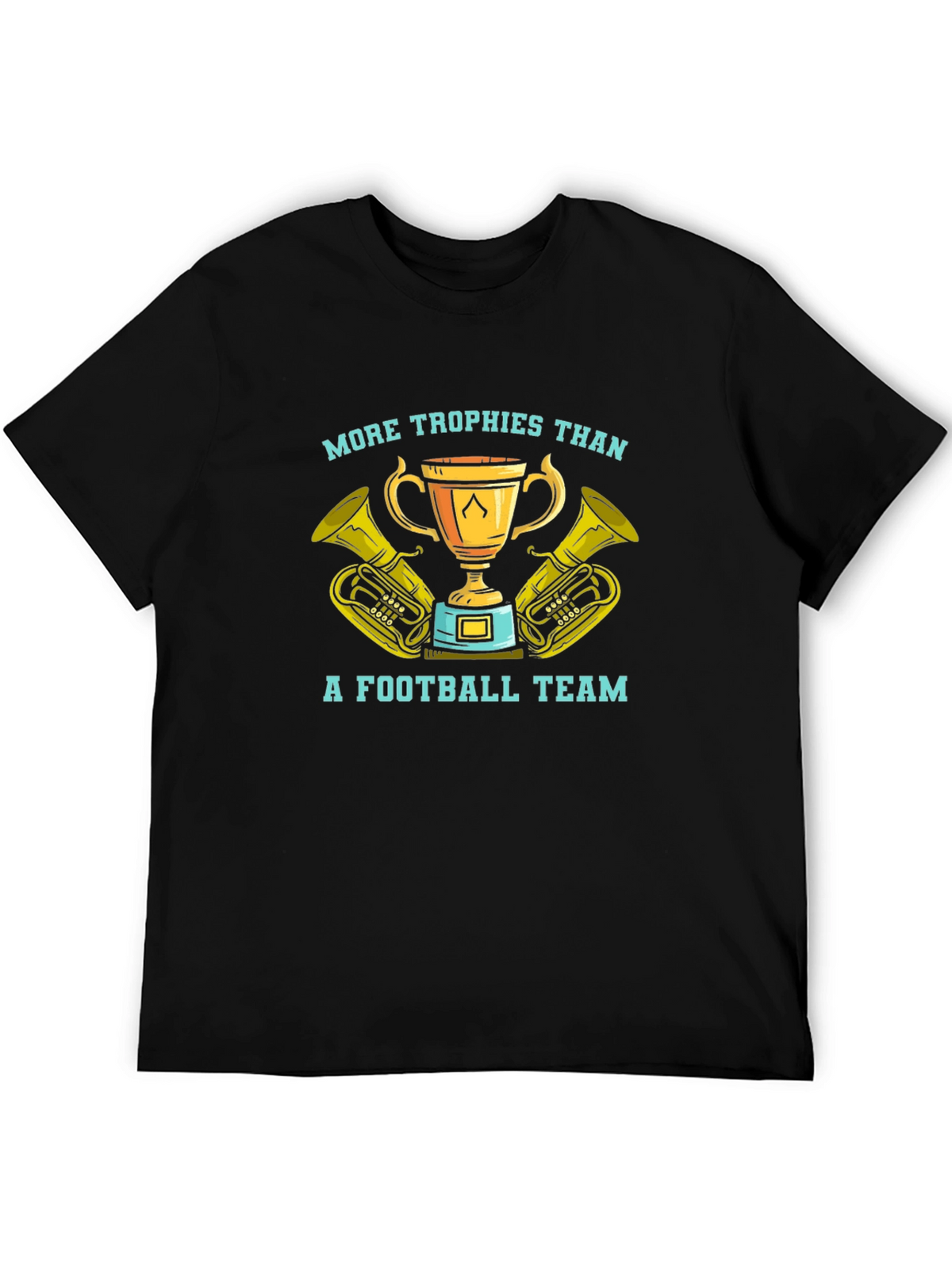 More Trophies Than a Football Team Black T-Shirt