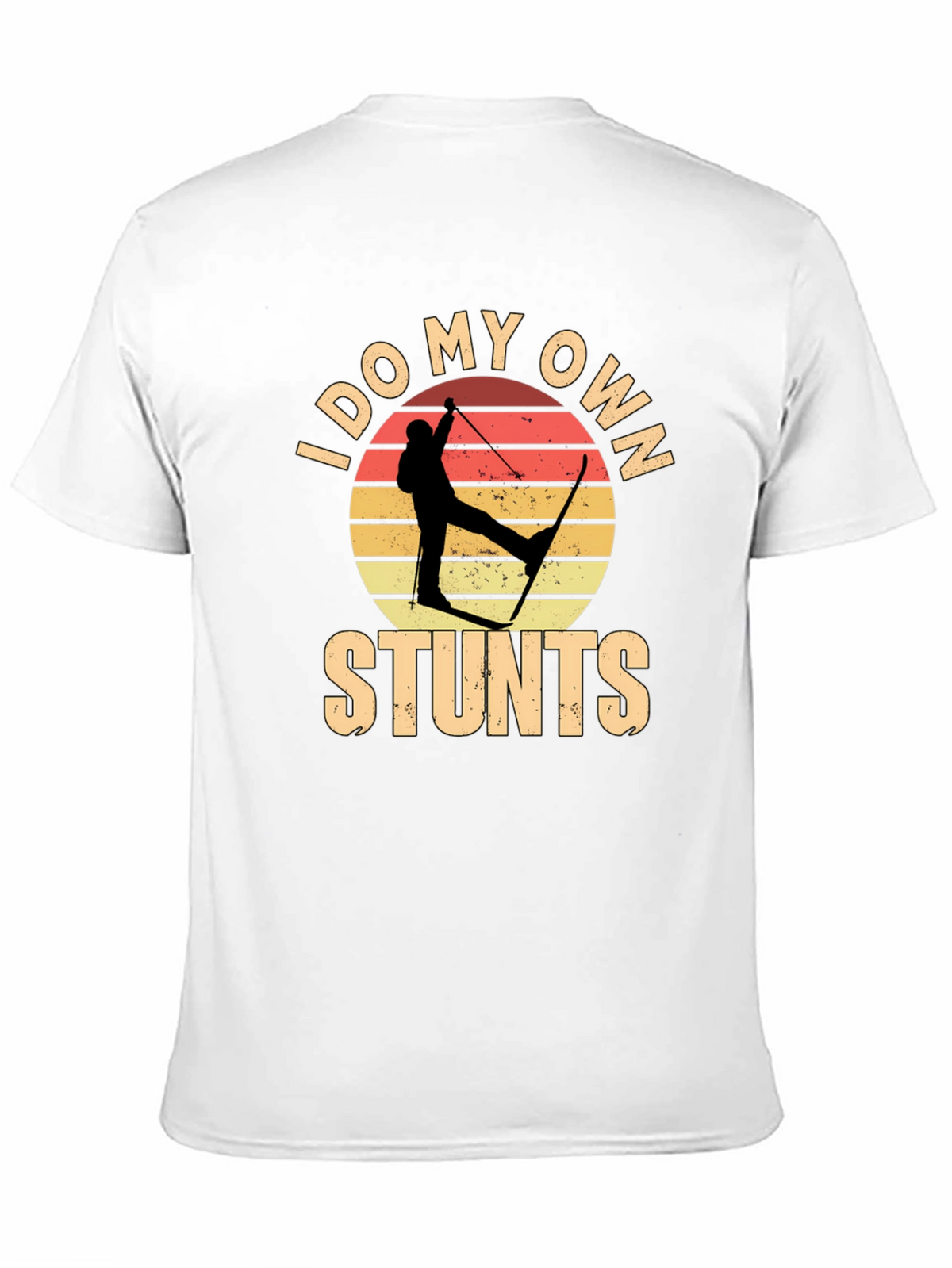 I Do My Own Stunts Skiing Graphic Tee