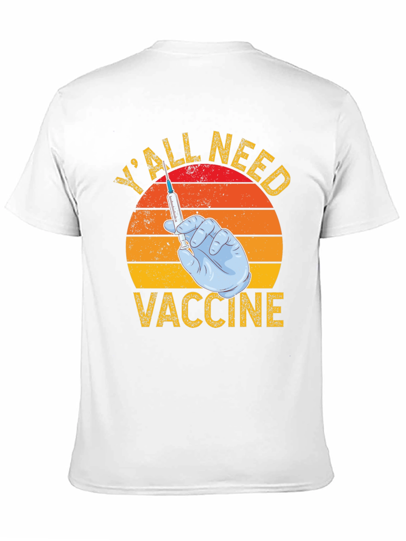 Yall Need Vaccine T-Shirt Funny Retro Style