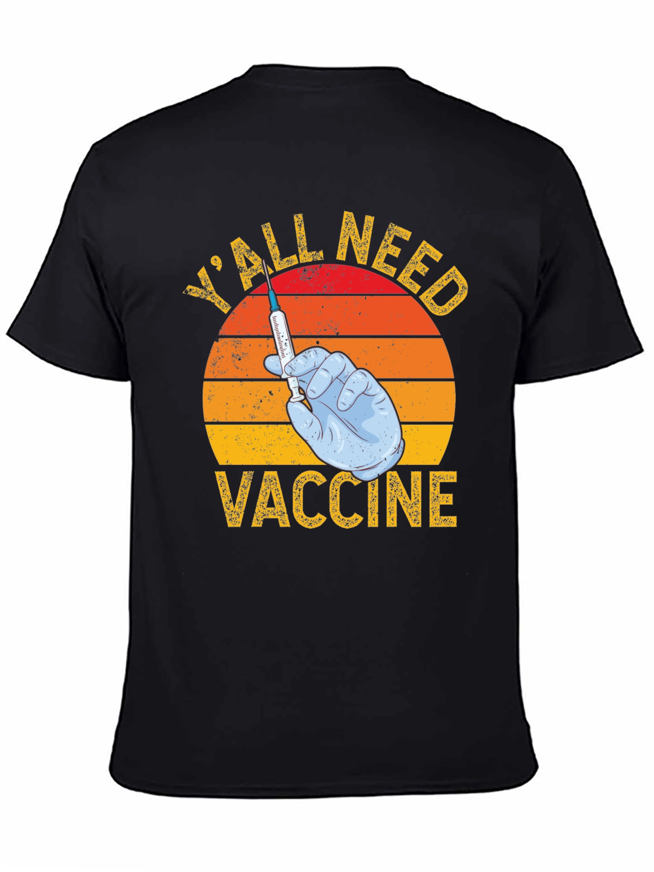 Yall Need Vaccine T-Shirt Funny Retro Style