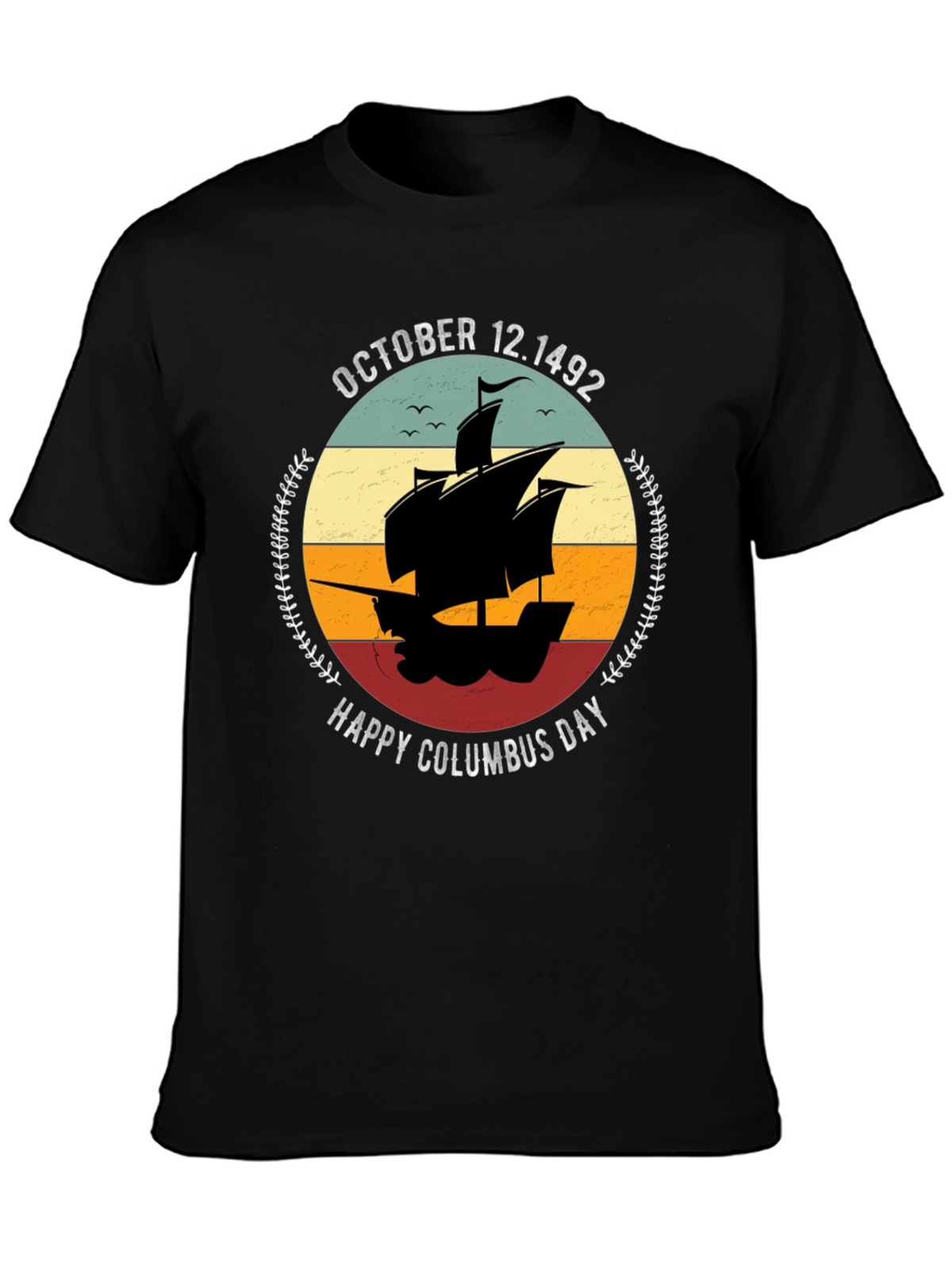 Happy Columbus Day T-Shirt October 12 1492