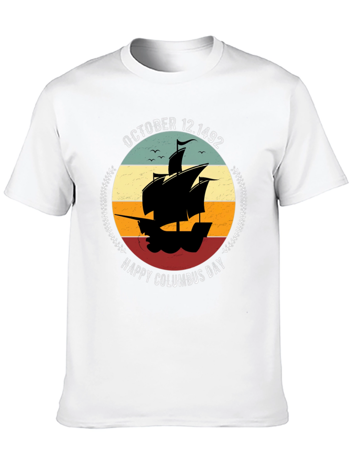 Happy Columbus Day T-Shirt October 12 1492