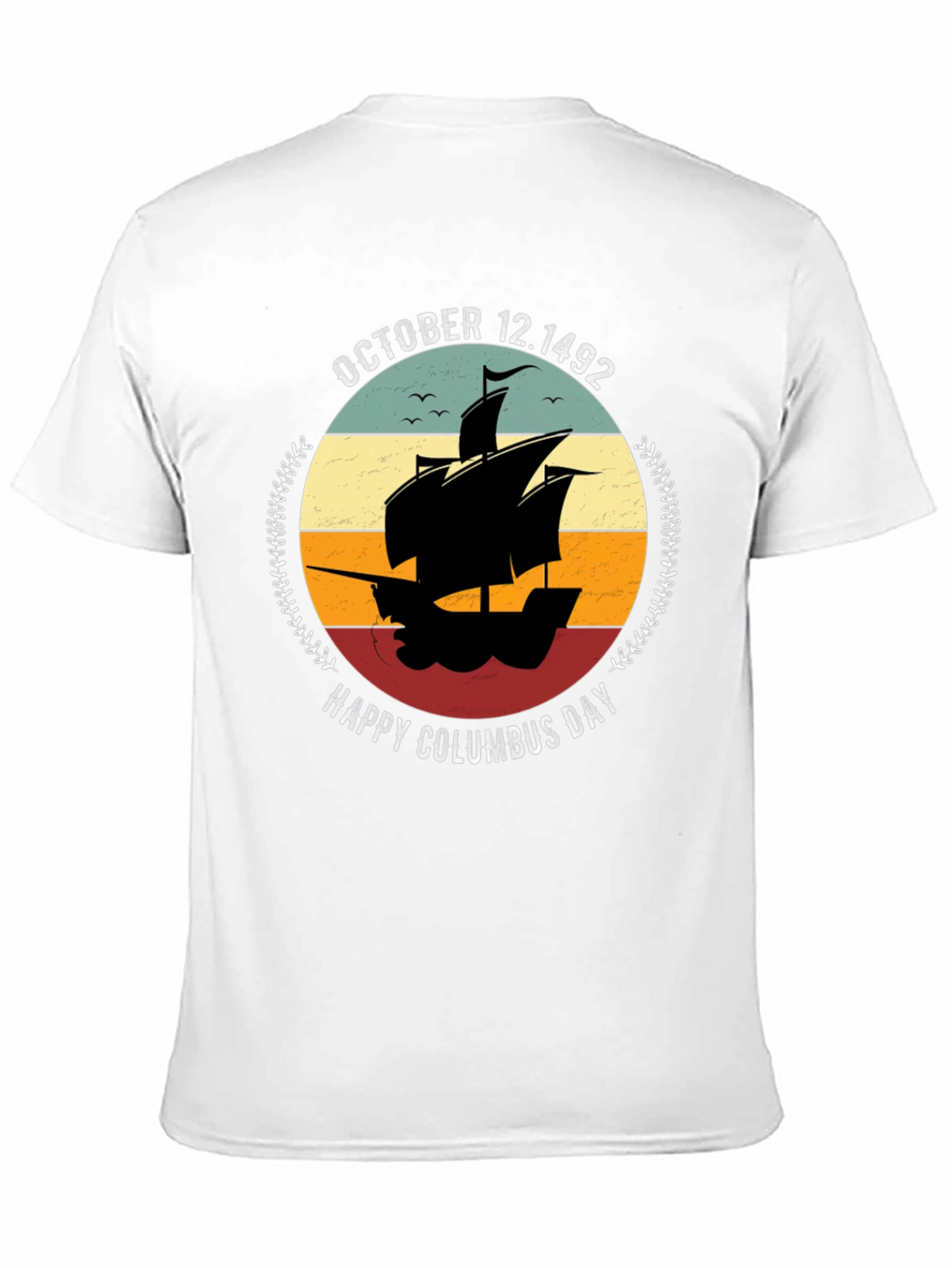 Happy Columbus Day T-Shirt October 12 1492