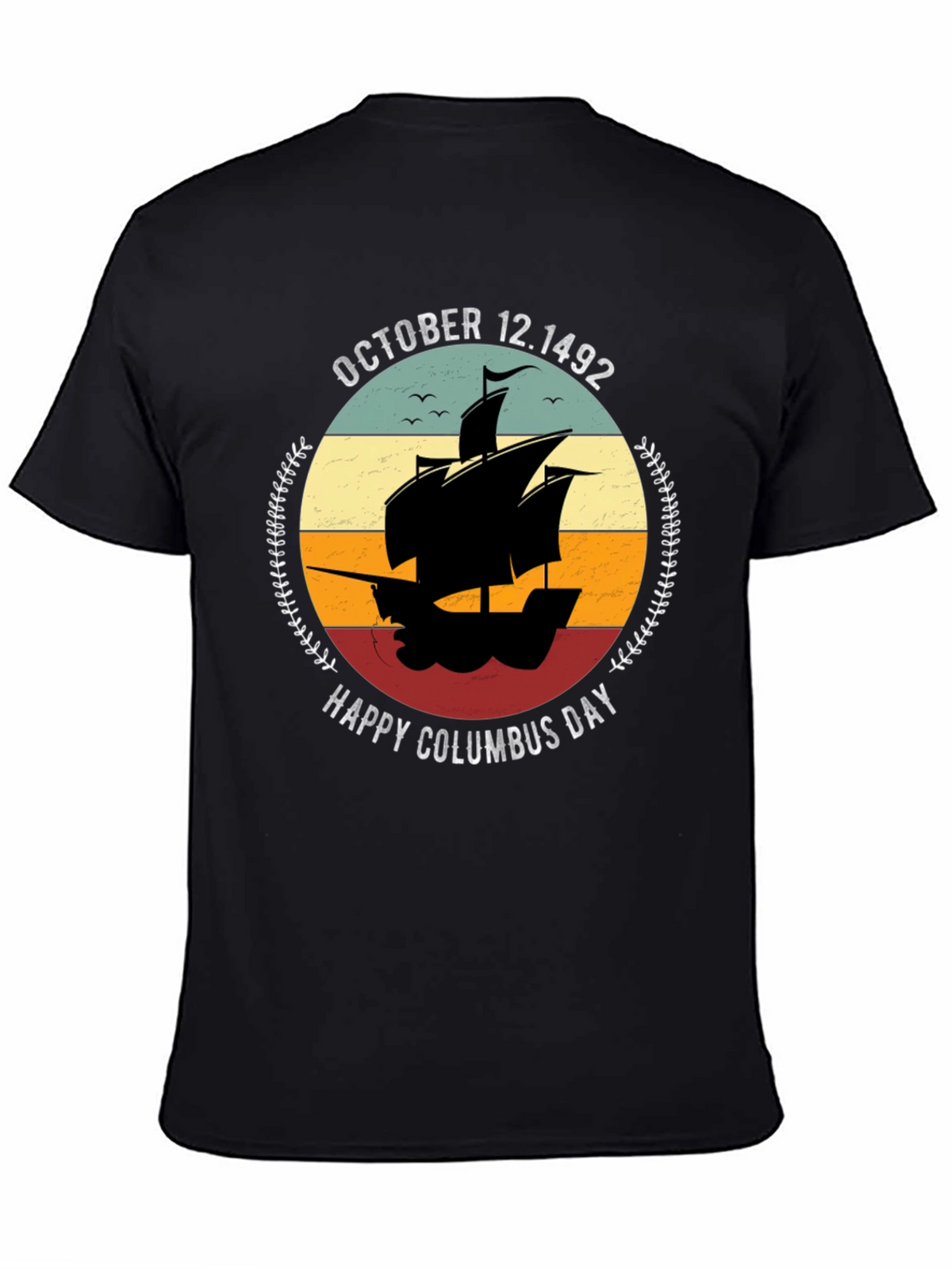 Happy Columbus Day T-Shirt October 12 1492