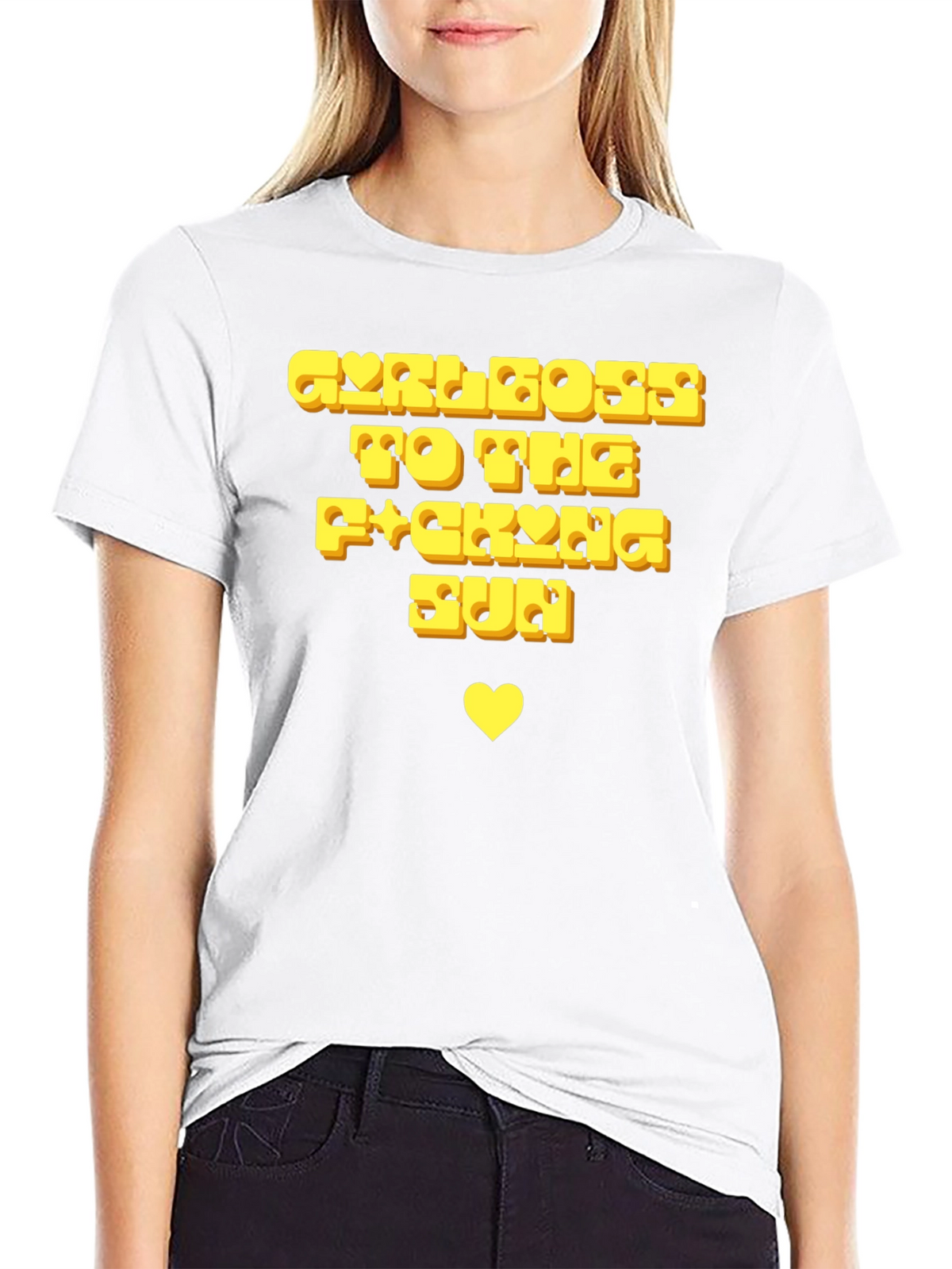 Girlboss To The Fucking Sun T-Shirt