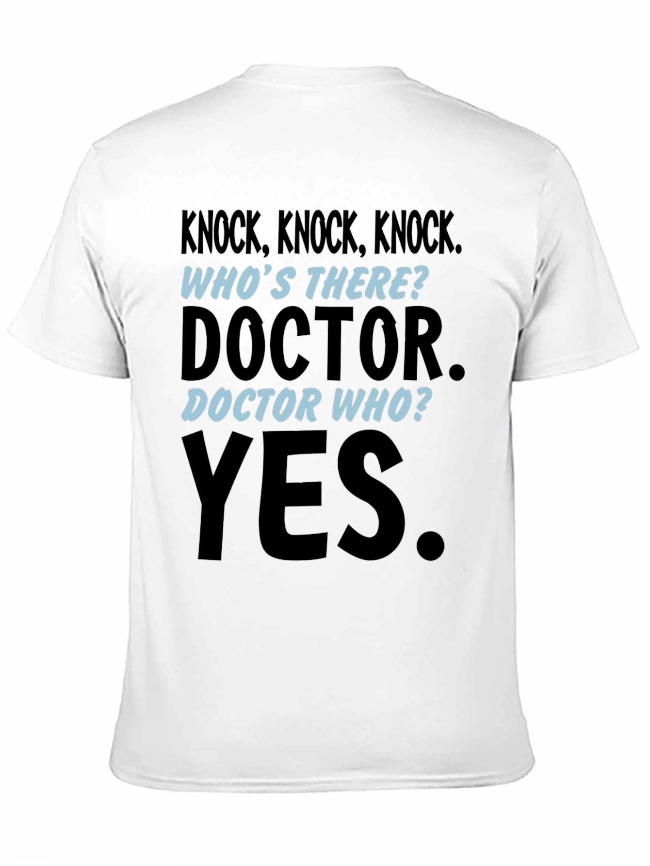 Doctor Who Knock Knock Joke T-Shirt