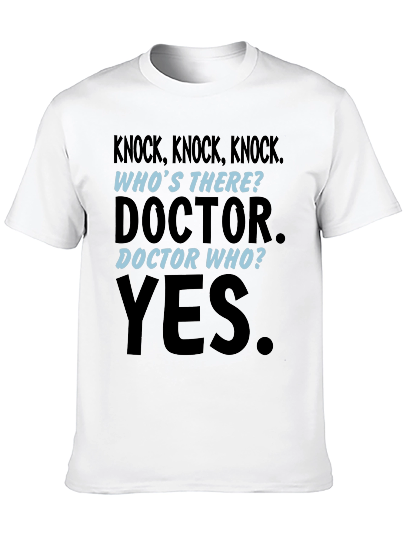 Doctor Who Knock Knock Joke T-Shirt