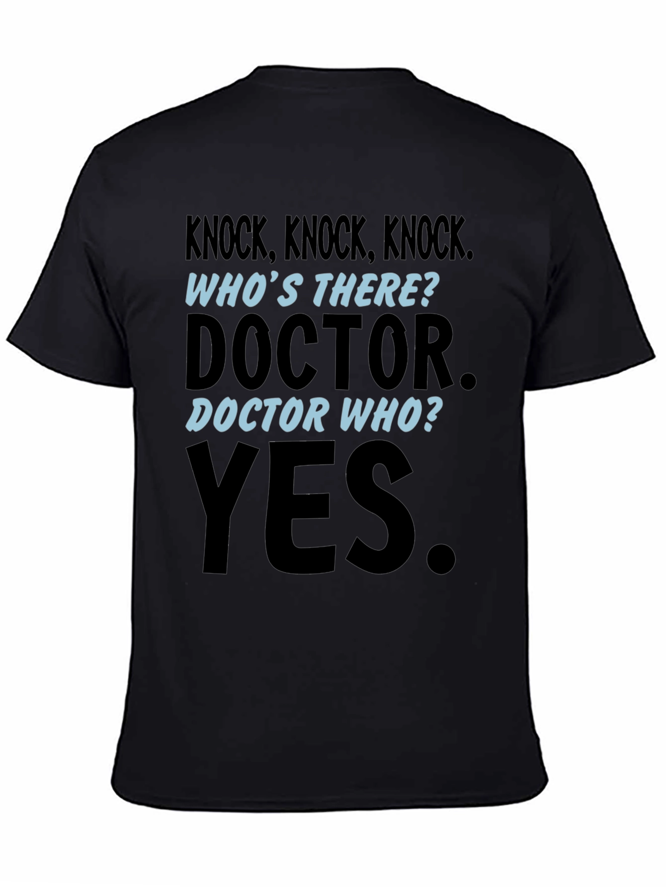 Doctor Who Knock Knock Joke T-Shirt