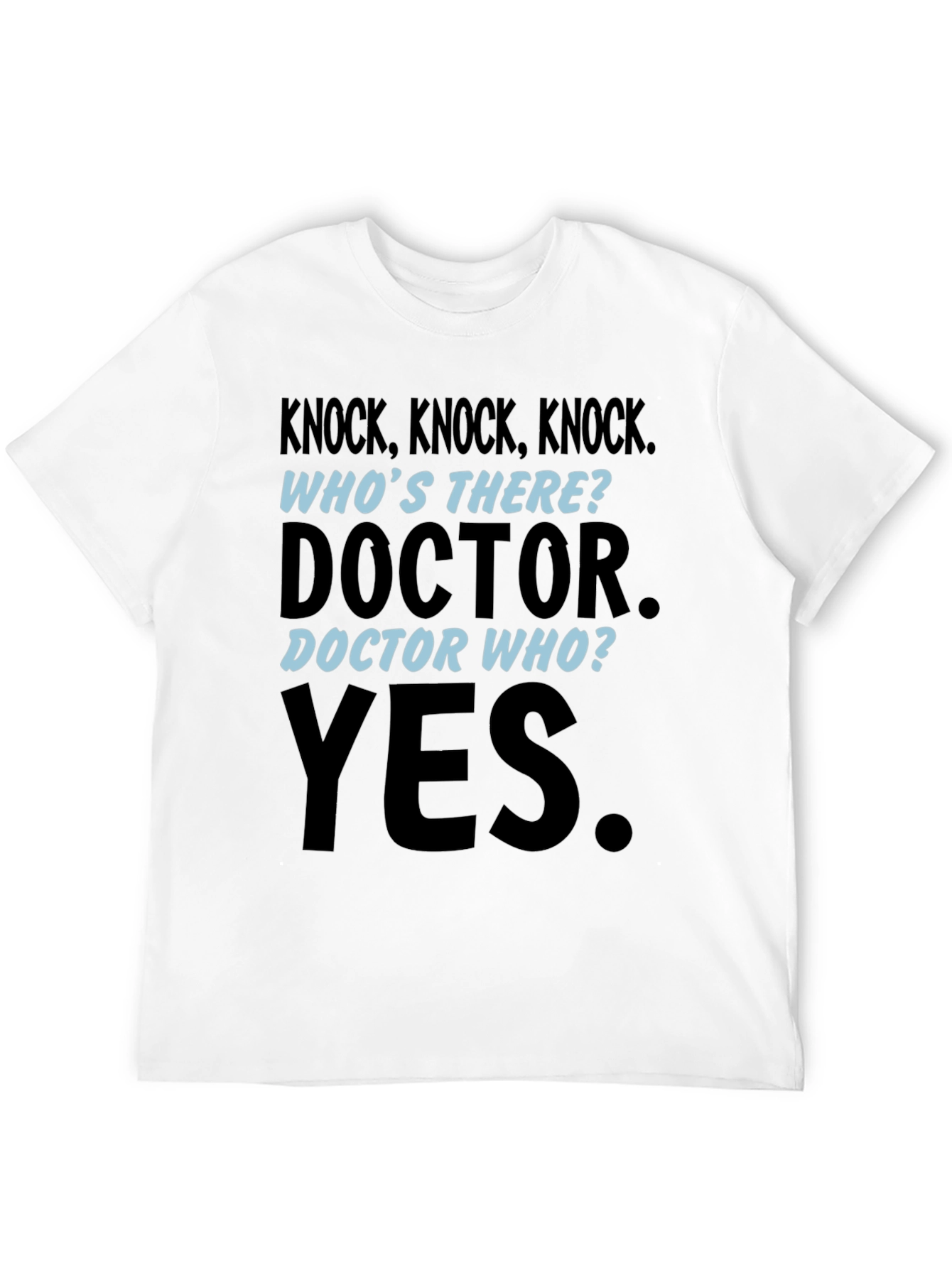Doctor Who Knock Knock Joke T-Shirt