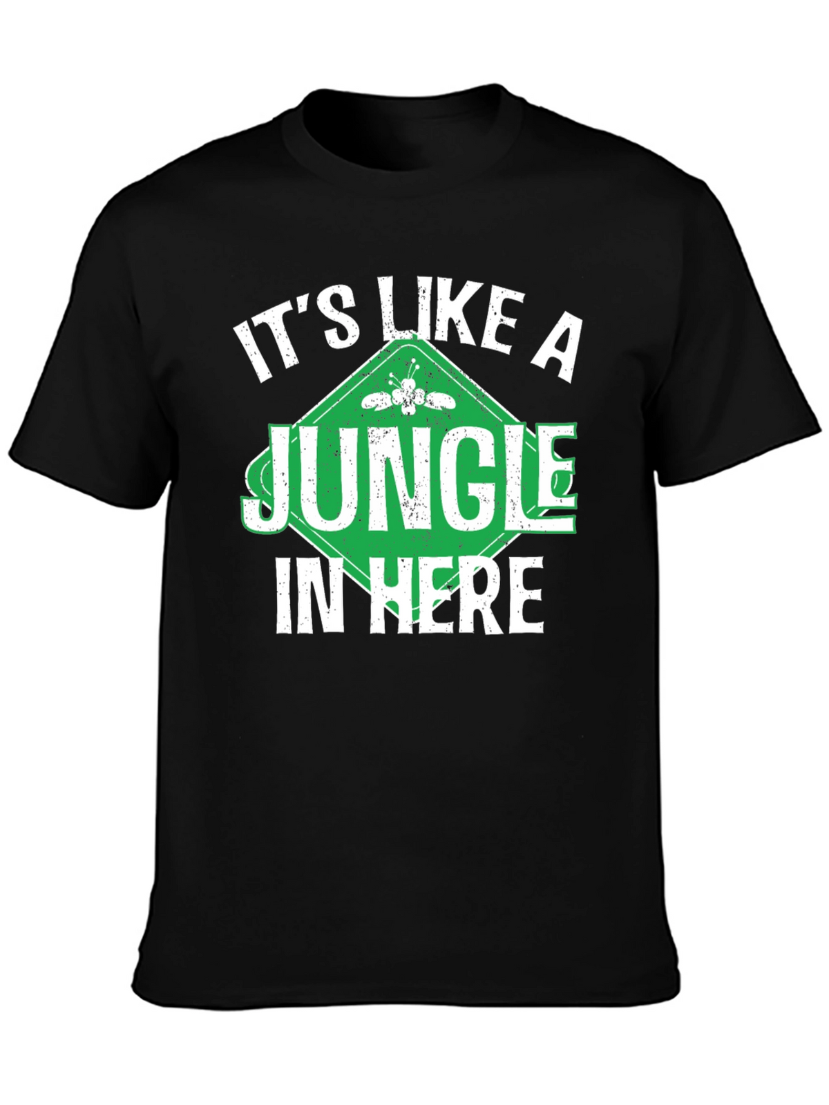 Its Like A Jungle In Here Novelty T-Shirt