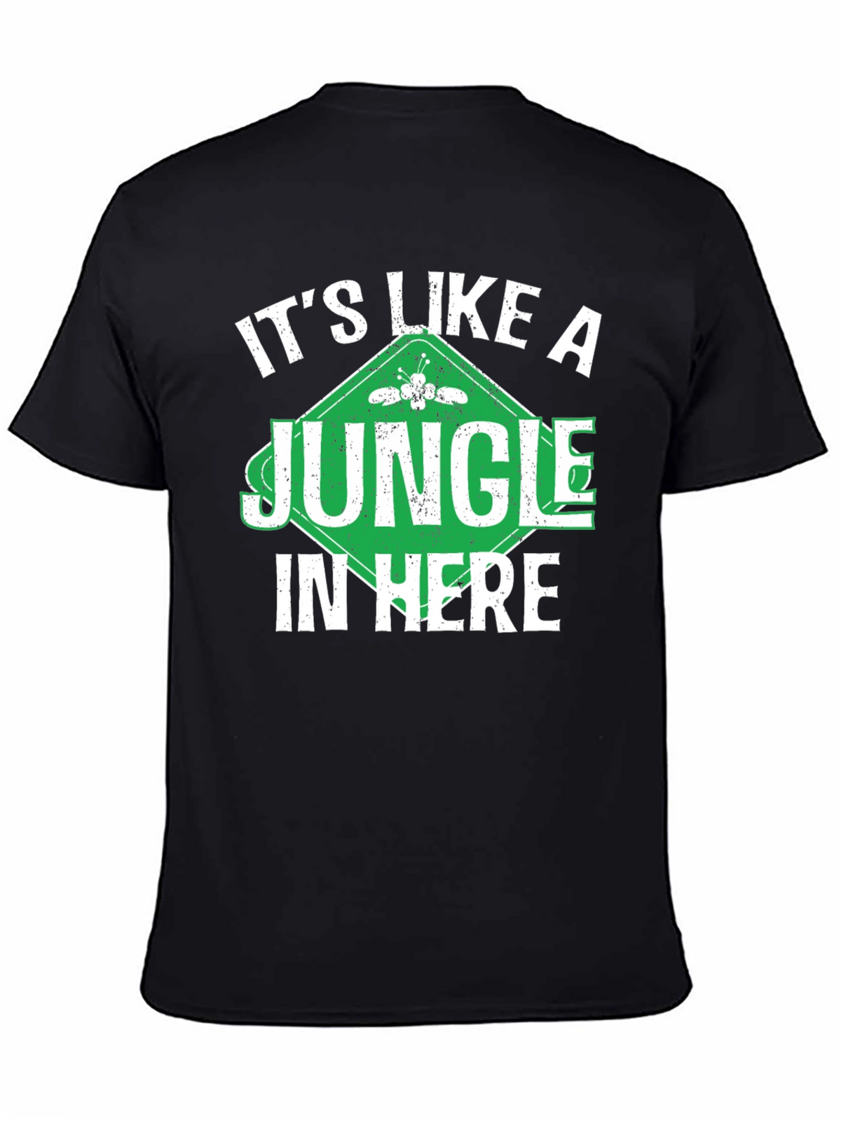 Its Like A Jungle In Here Novelty T-Shirt