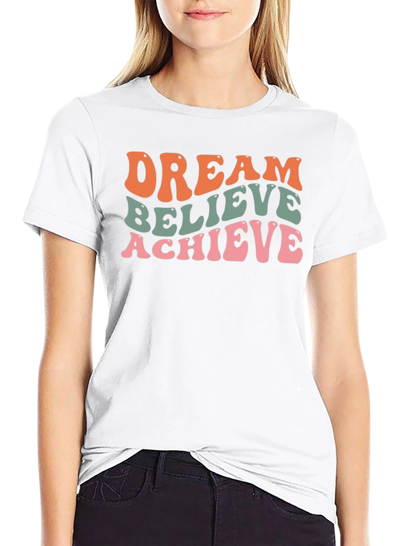 Dream Believe Achieve Graphic T-Shirt