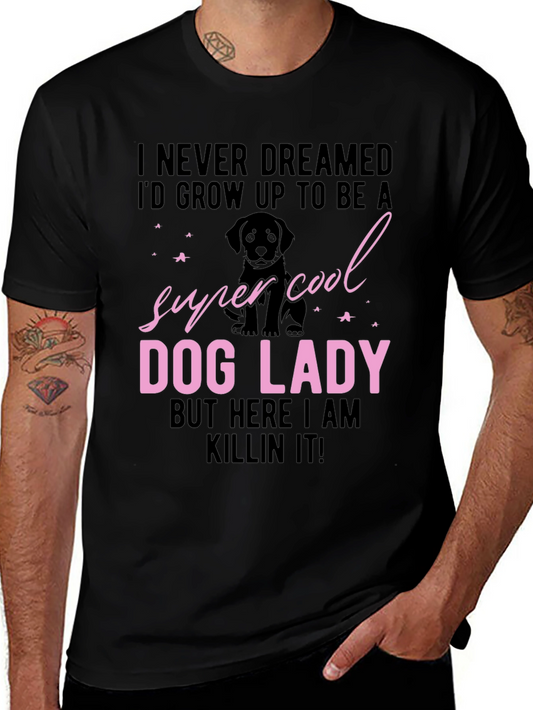 Super Cool Dog Lady T-Shirt