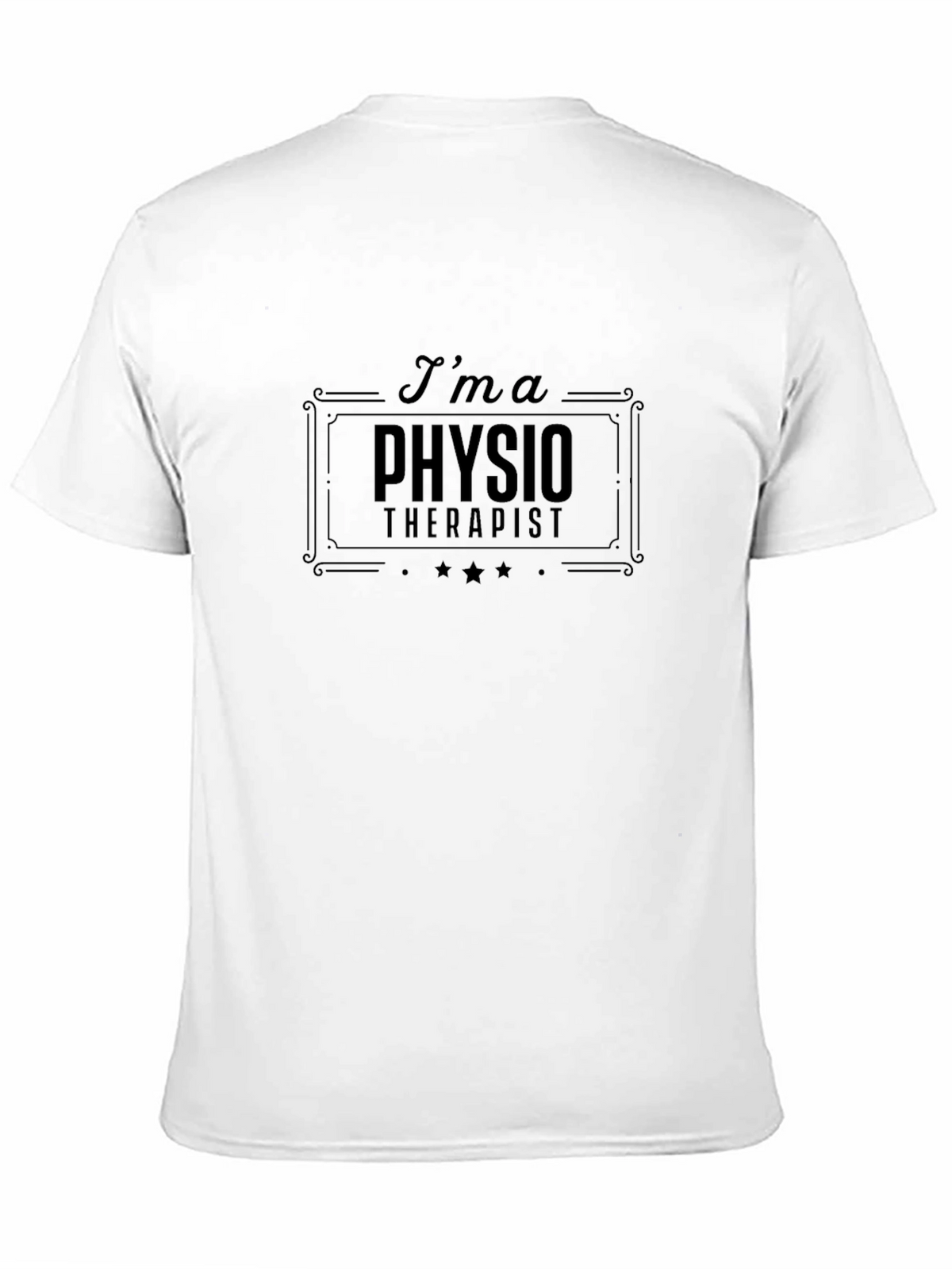 Im a Physio Therapist Graphic T-Shirt