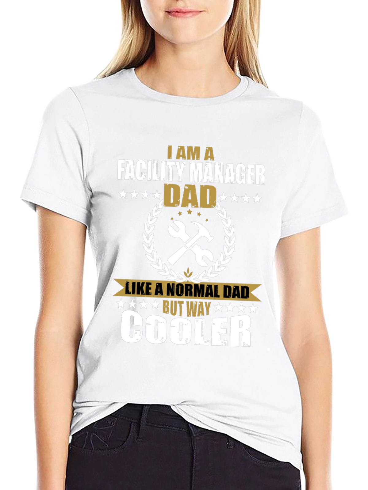 Facility Manager Dad T-Shirt - Way Cooler