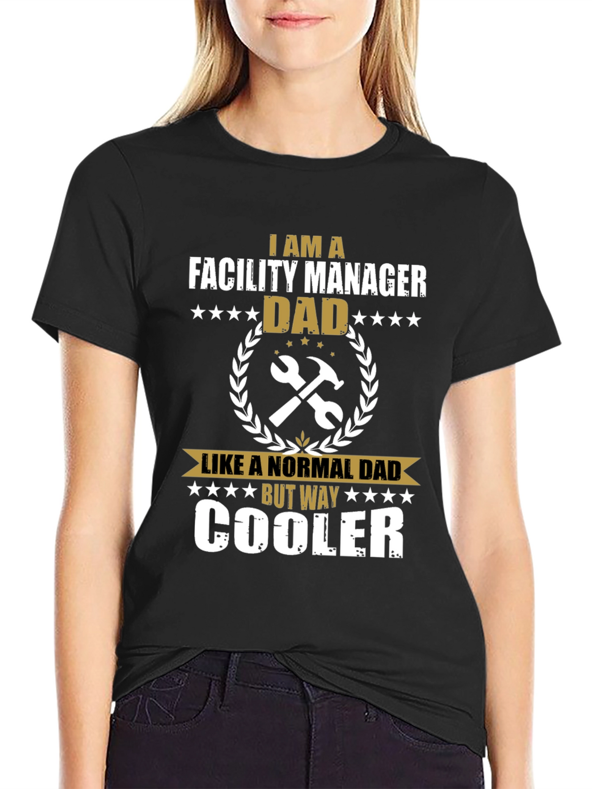 Facility Manager Dad T-Shirt - Way Cooler
