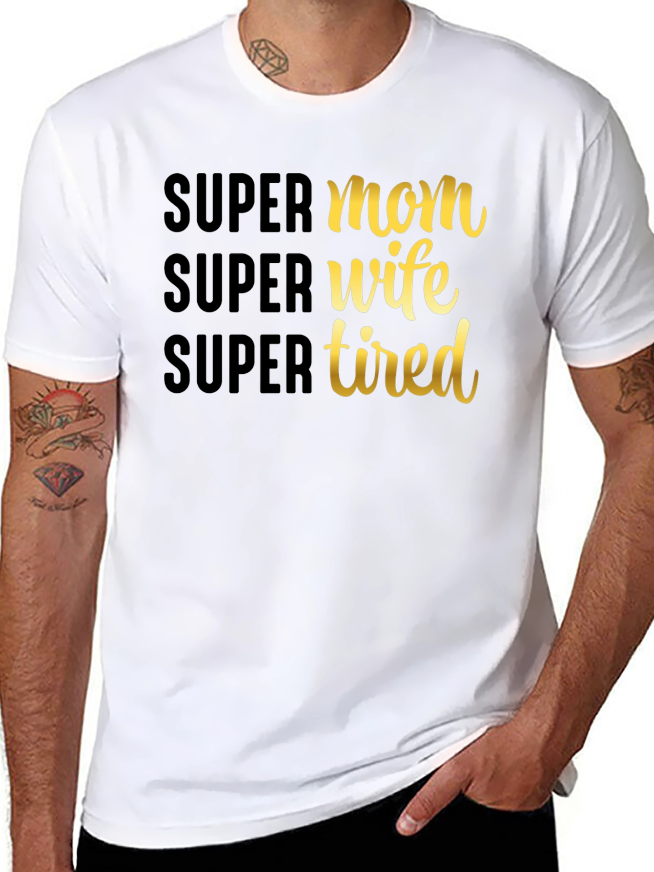 Super Mom Wife Tired Graphic T-Shirt
