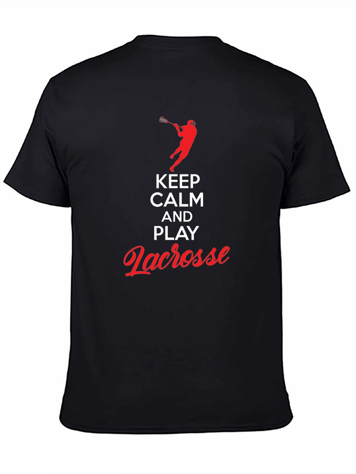 Keep Calm and Play Lacrosse Black T-Shirt