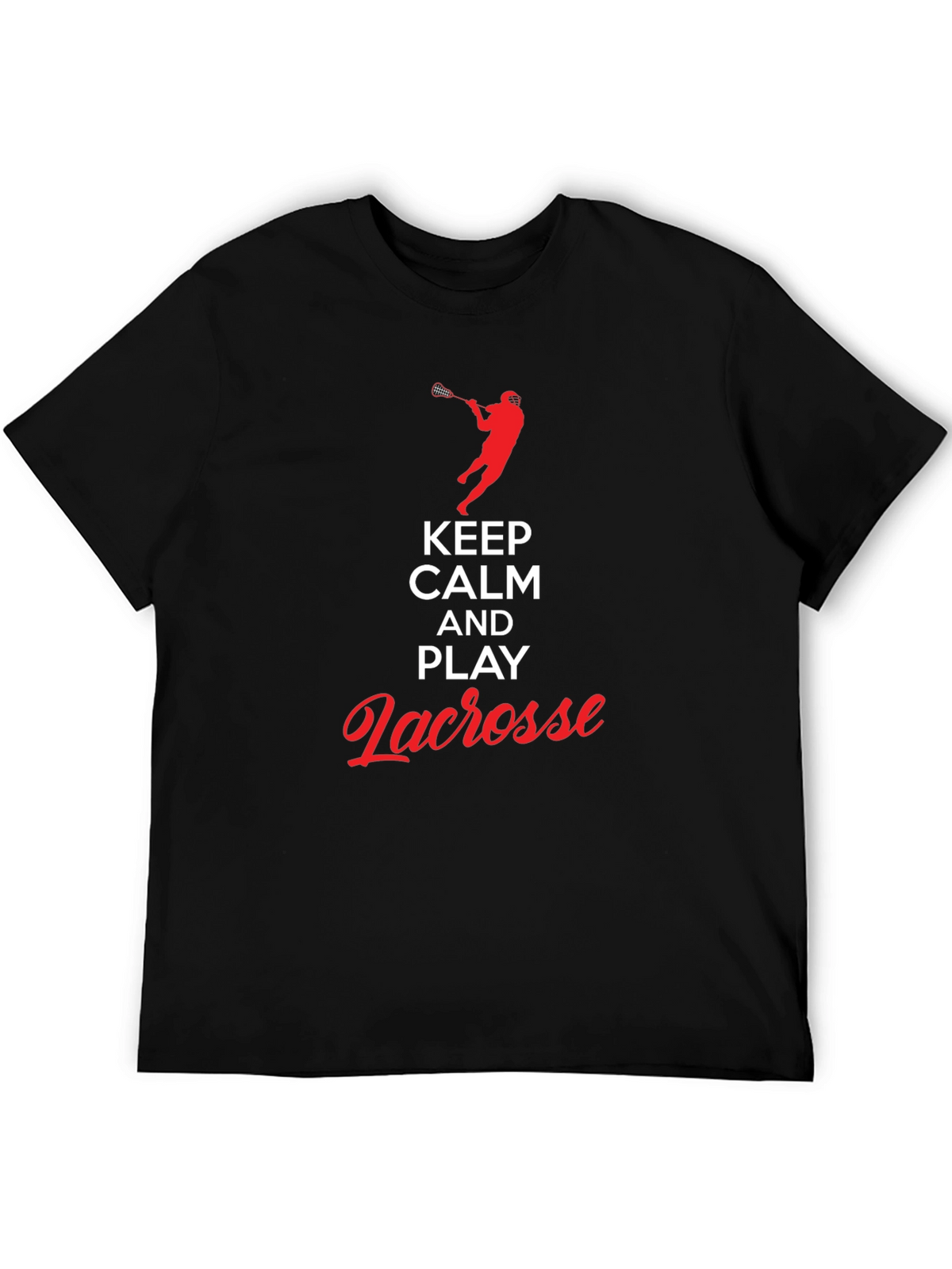 Keep Calm and Play Lacrosse Black T-Shirt