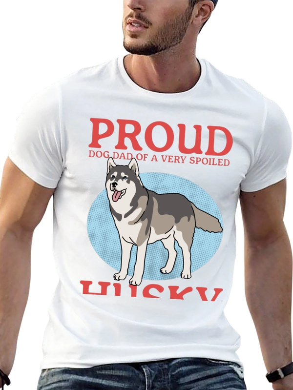 Proud Dog Dad Husky T-Shirt - Spoiled Dog Design