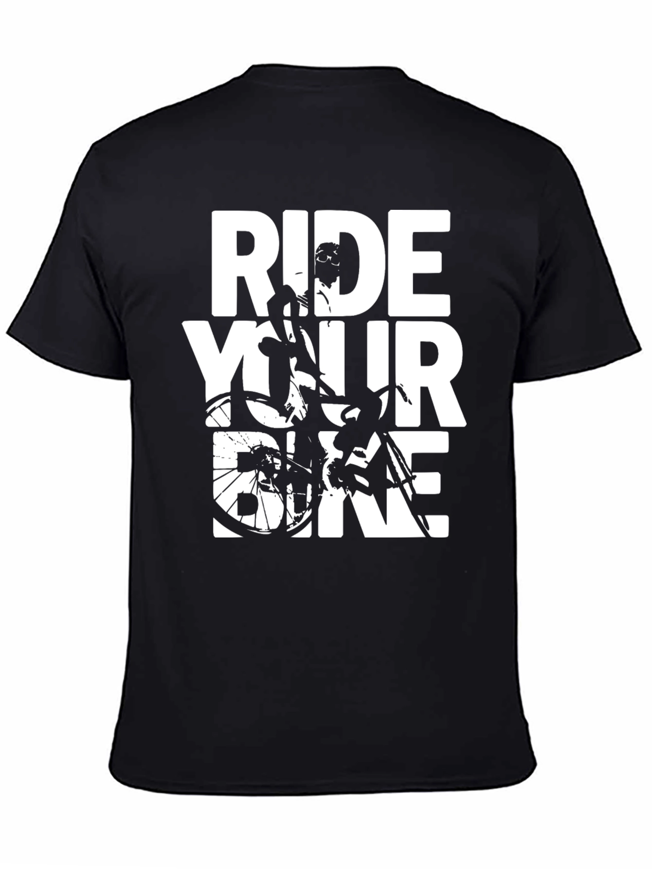 Ride Your Bike Graphic Tee - Cycling Enthusiast T-Shirt