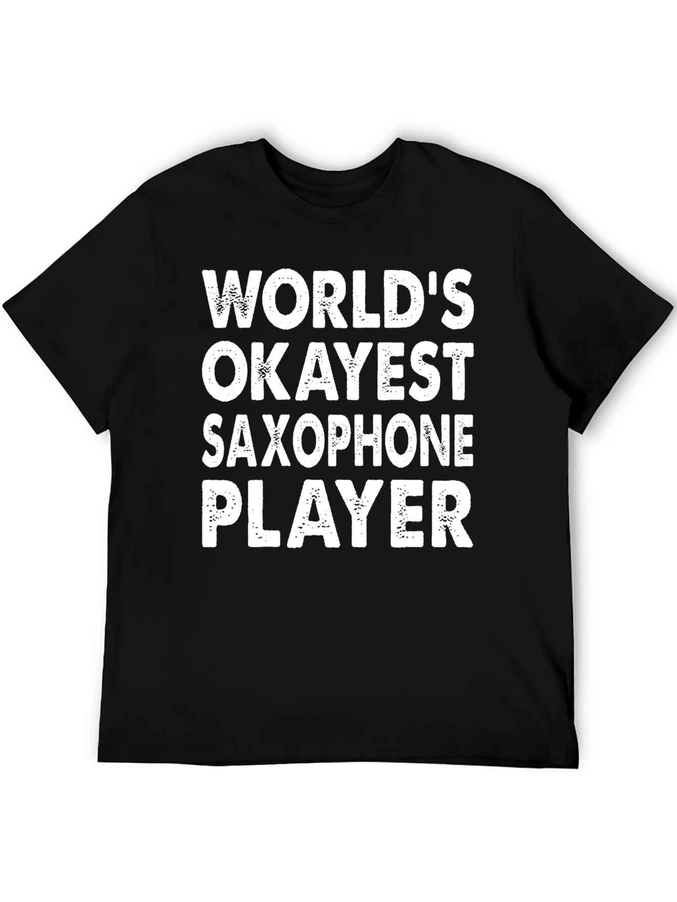 Worlds Okayest Saxophone Player Graphic T-Shirt