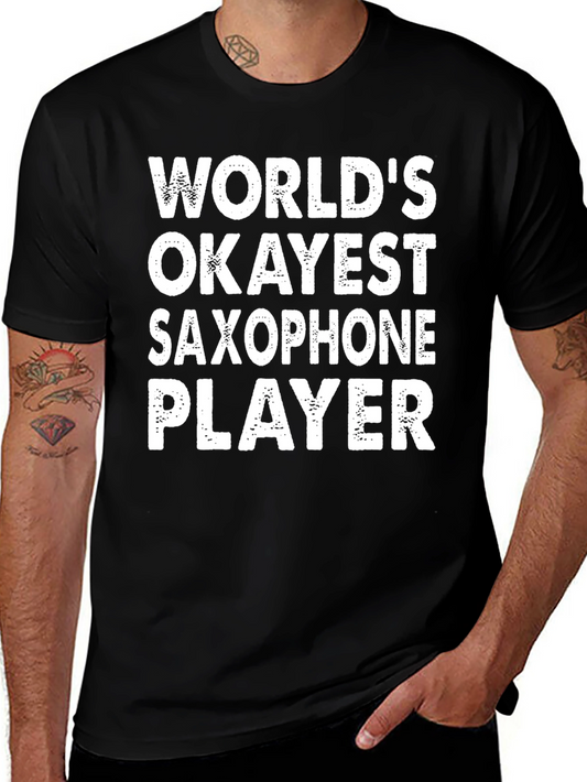 Worlds Okayest Saxophone Player Graphic T-Shirt