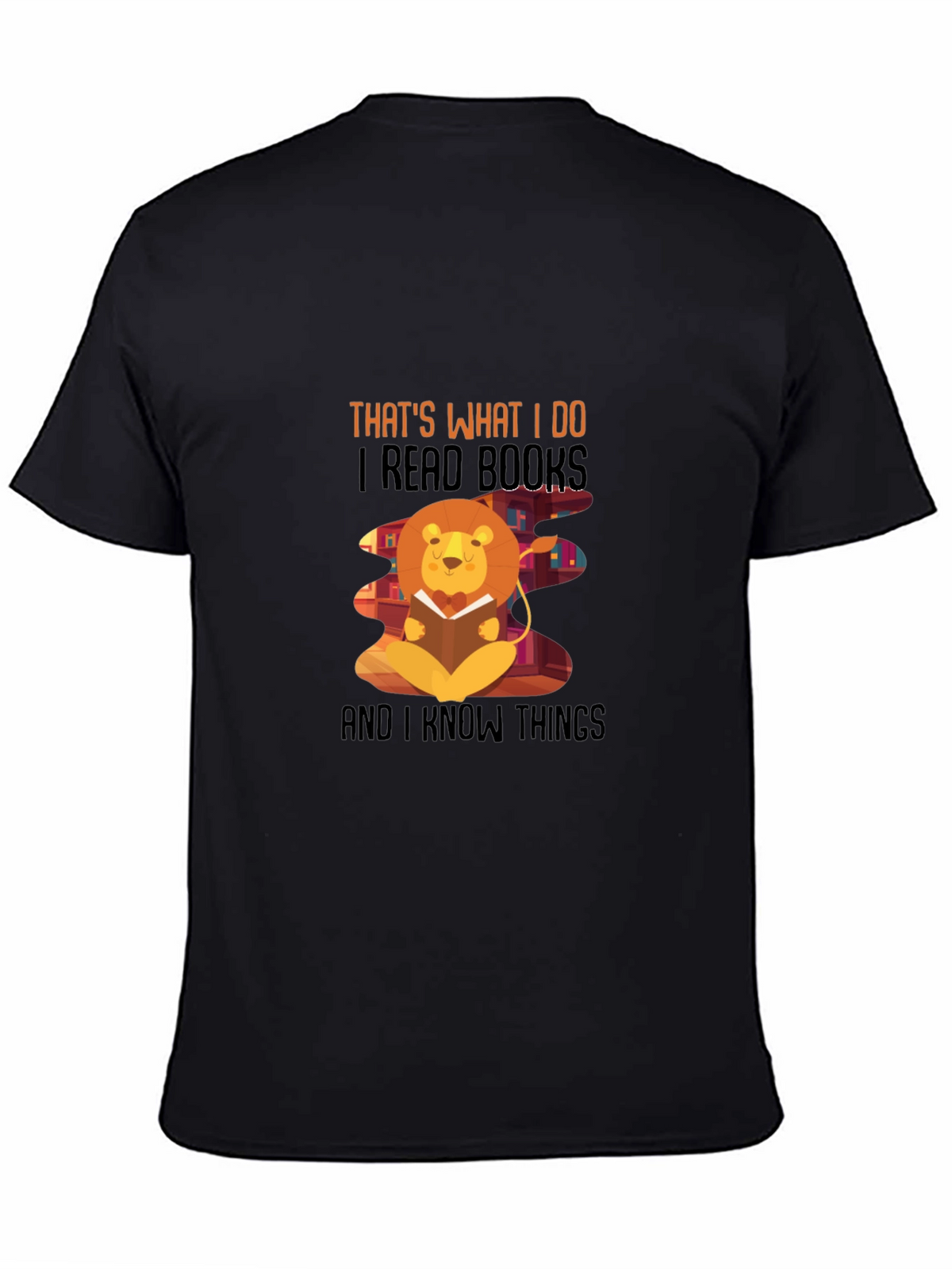 Thats What I Do T-Shirt