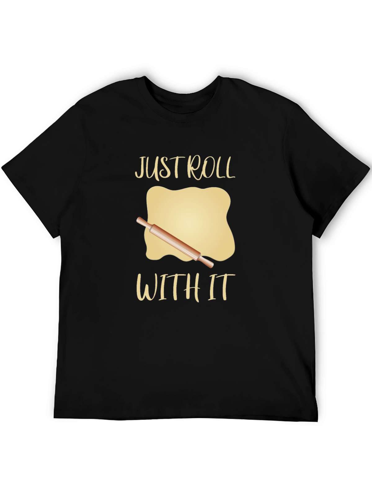 Just Roll With It Graphic Tee