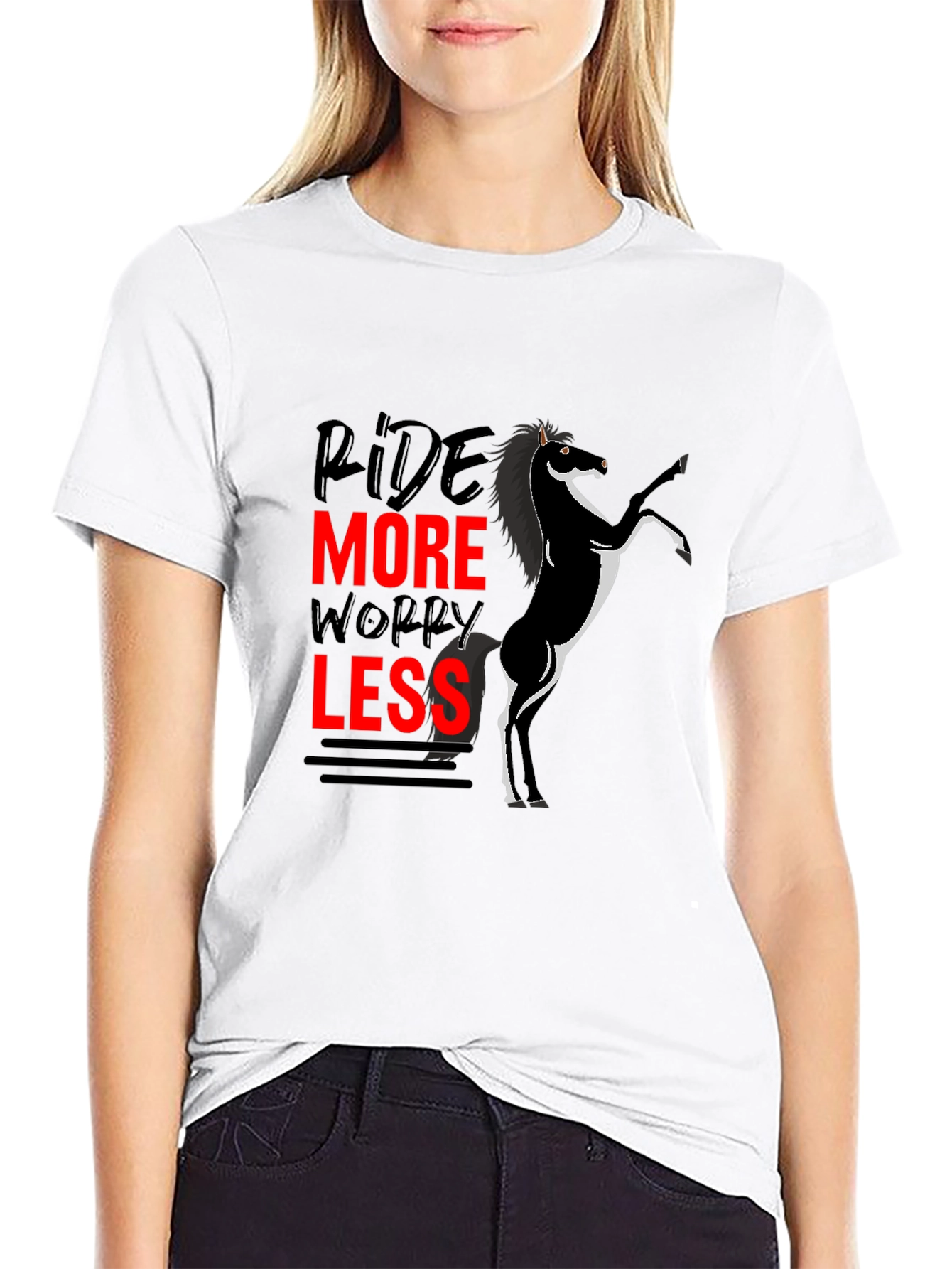 Ride More Worry Less Horse T-Shirt