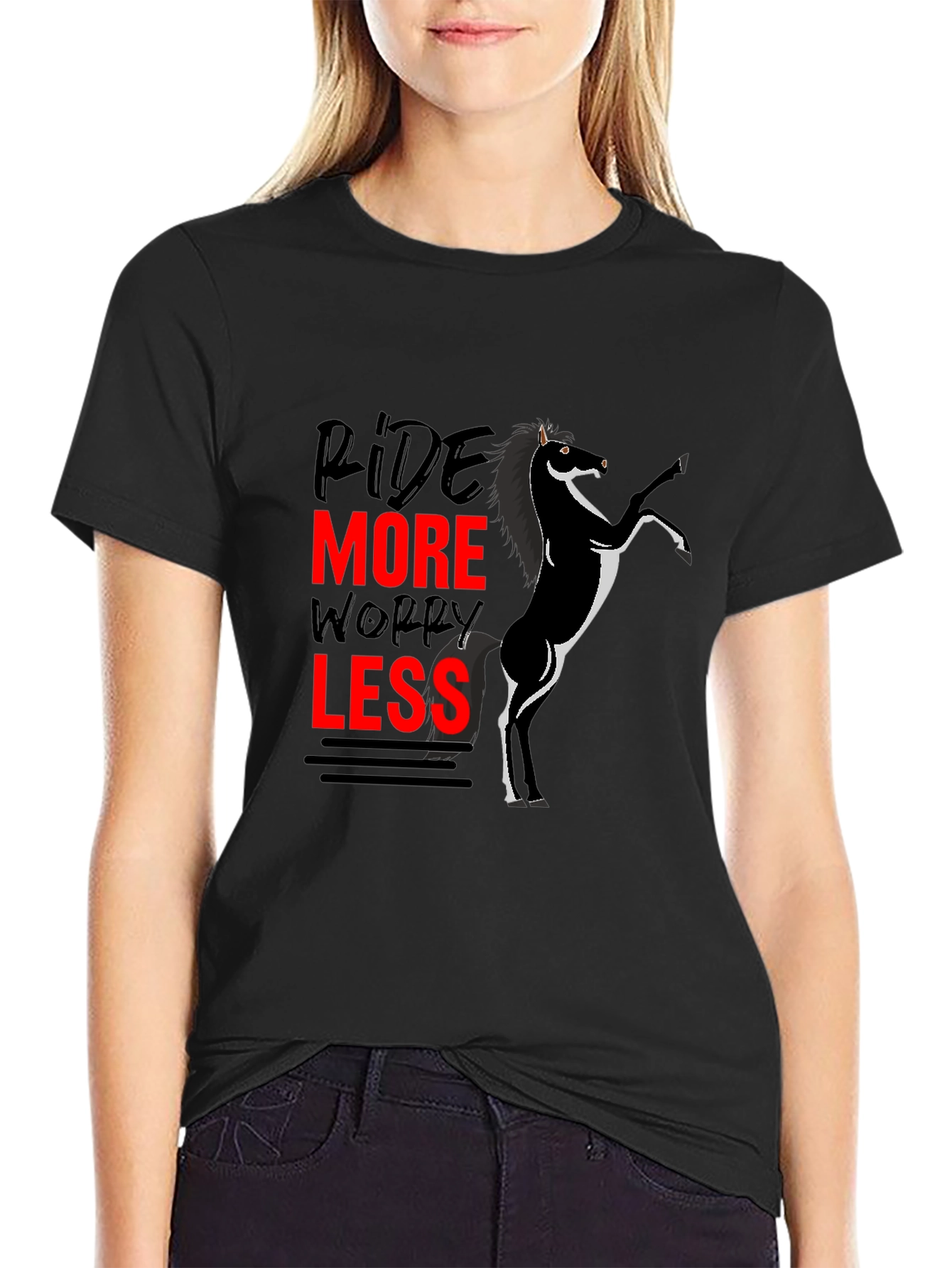 Ride More Worry Less Horse T-Shirt
