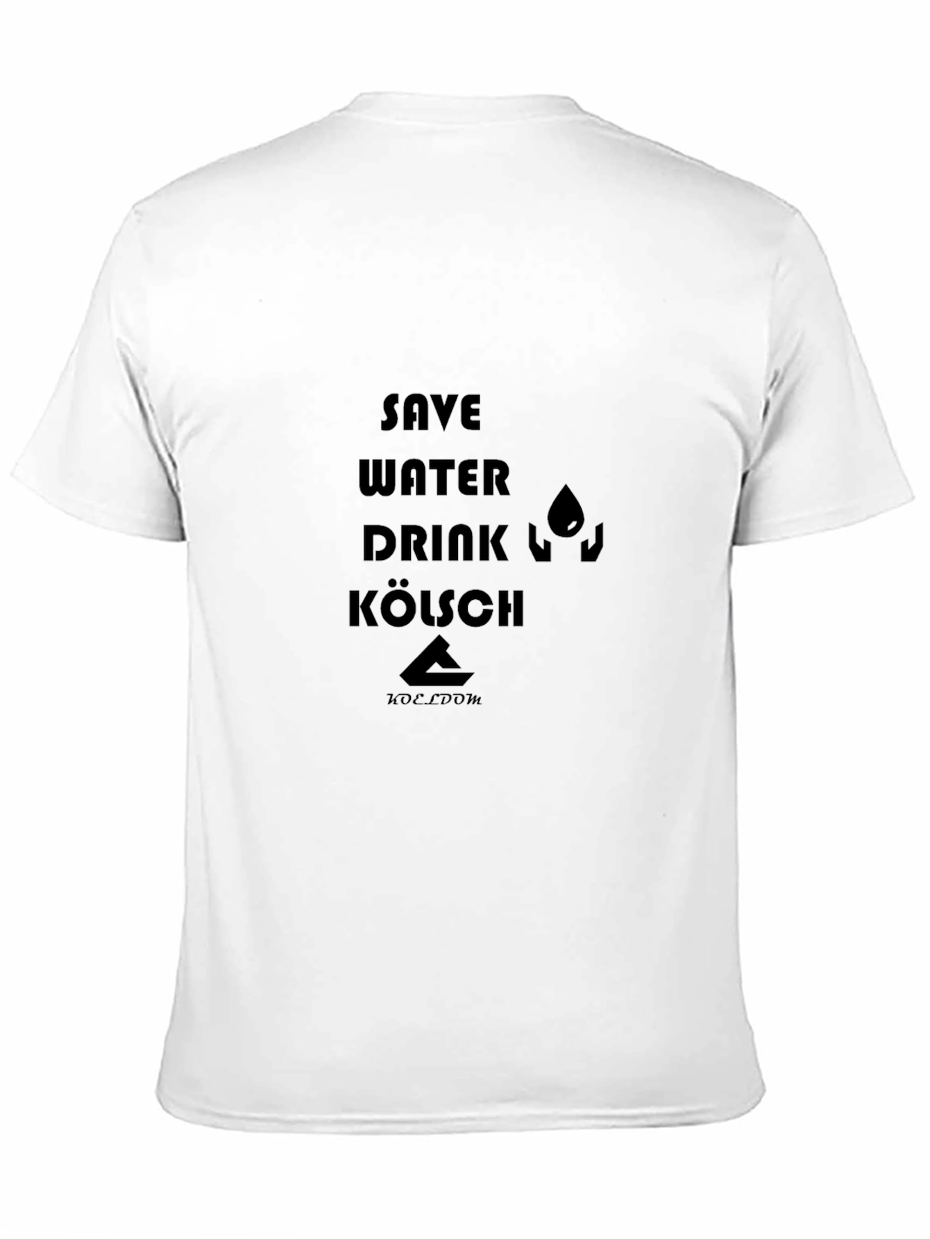 Save Water Drink Kölsch T-Shirt - Black Cotton Tee