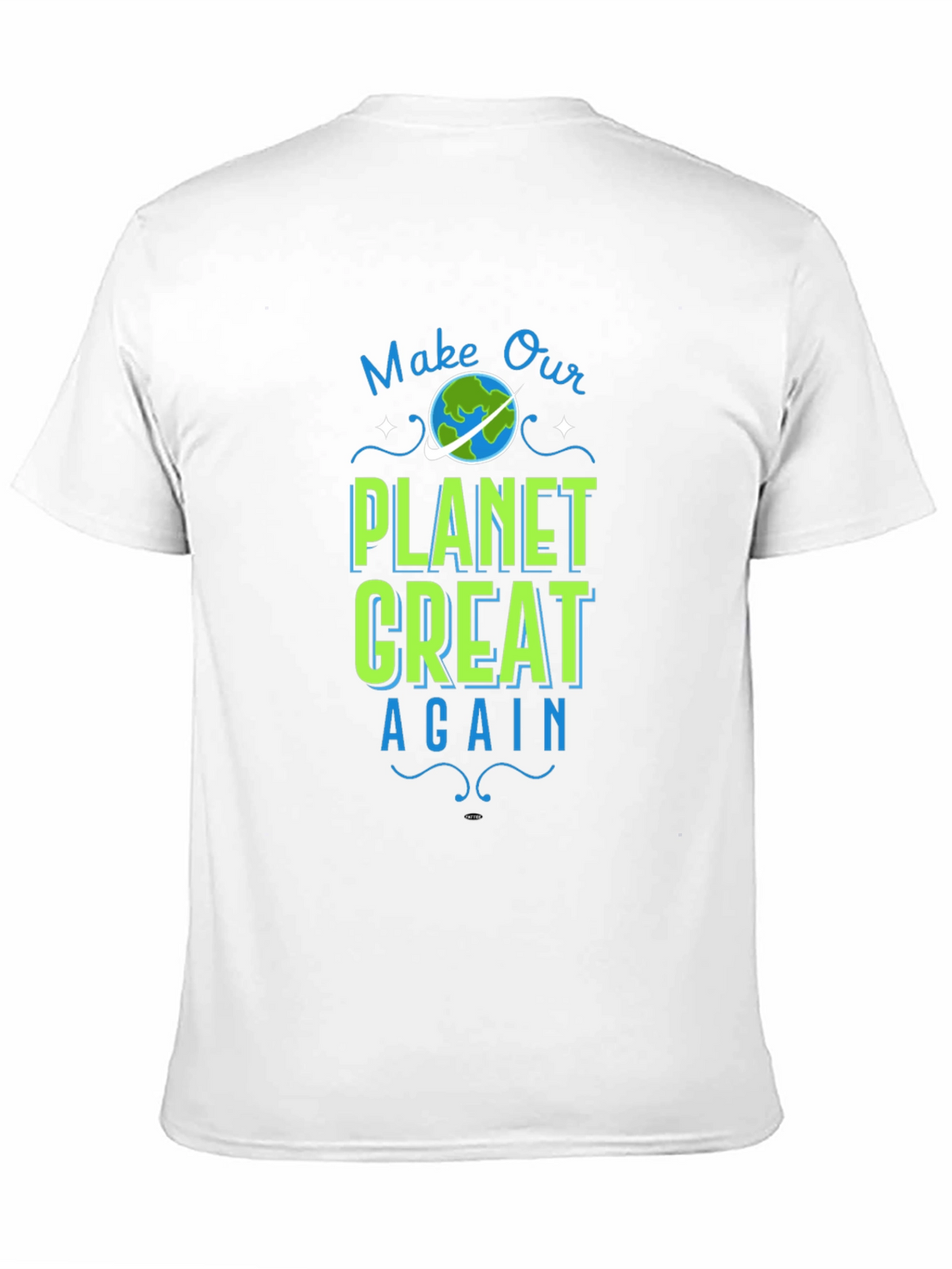Make Our Planet Great Again Graphic Tee