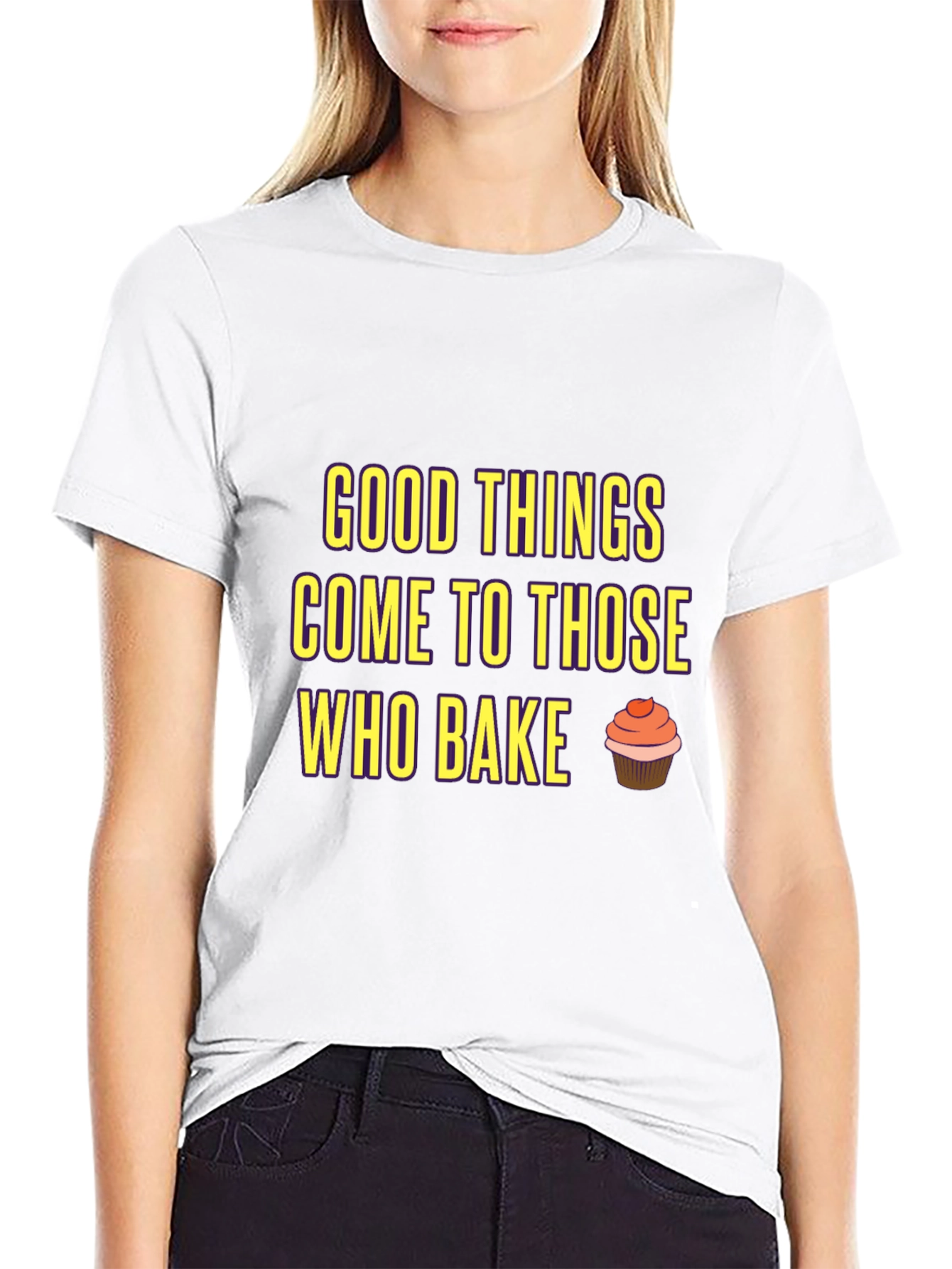 Baking T-Shirt: Good Things Come to Those Who Bake