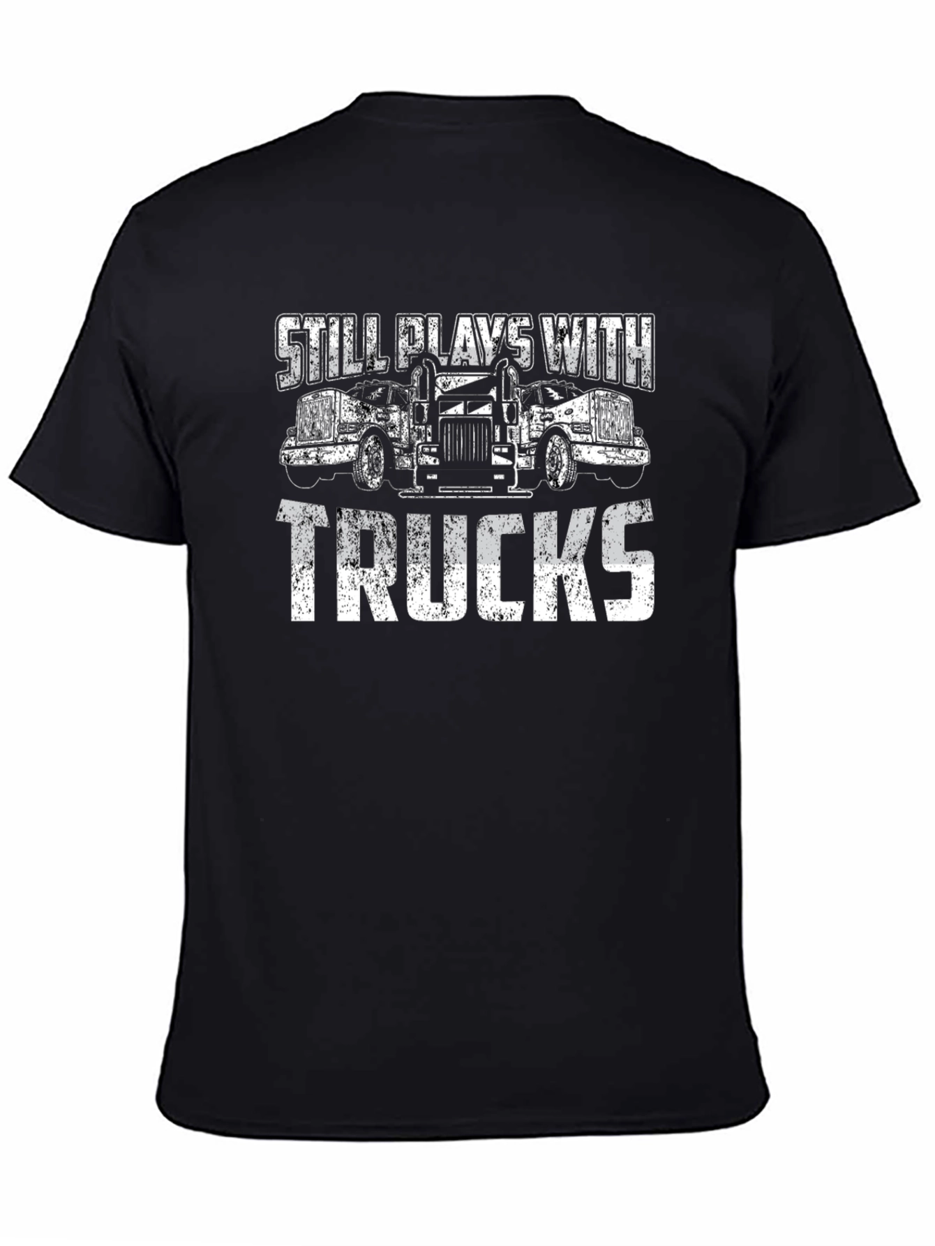 Still Plays With Trucks Graphic Tee