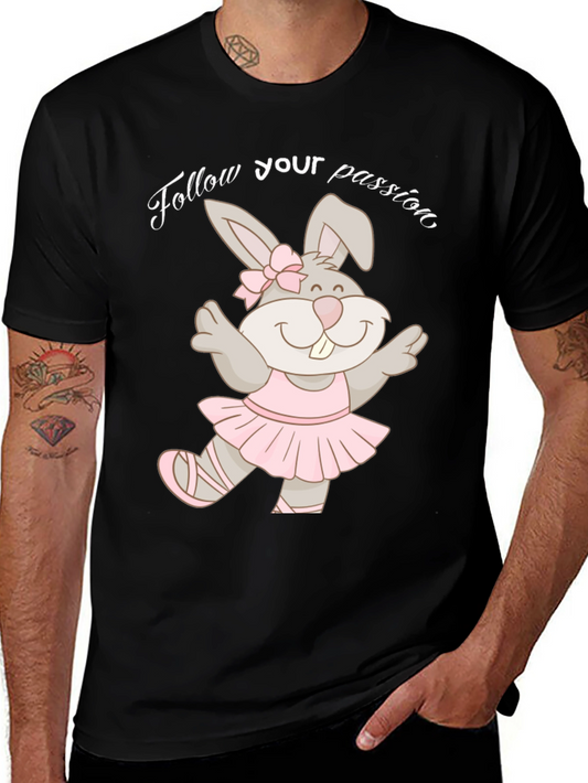 Dancing Bunny T-Shirt - Follow Your Passion!