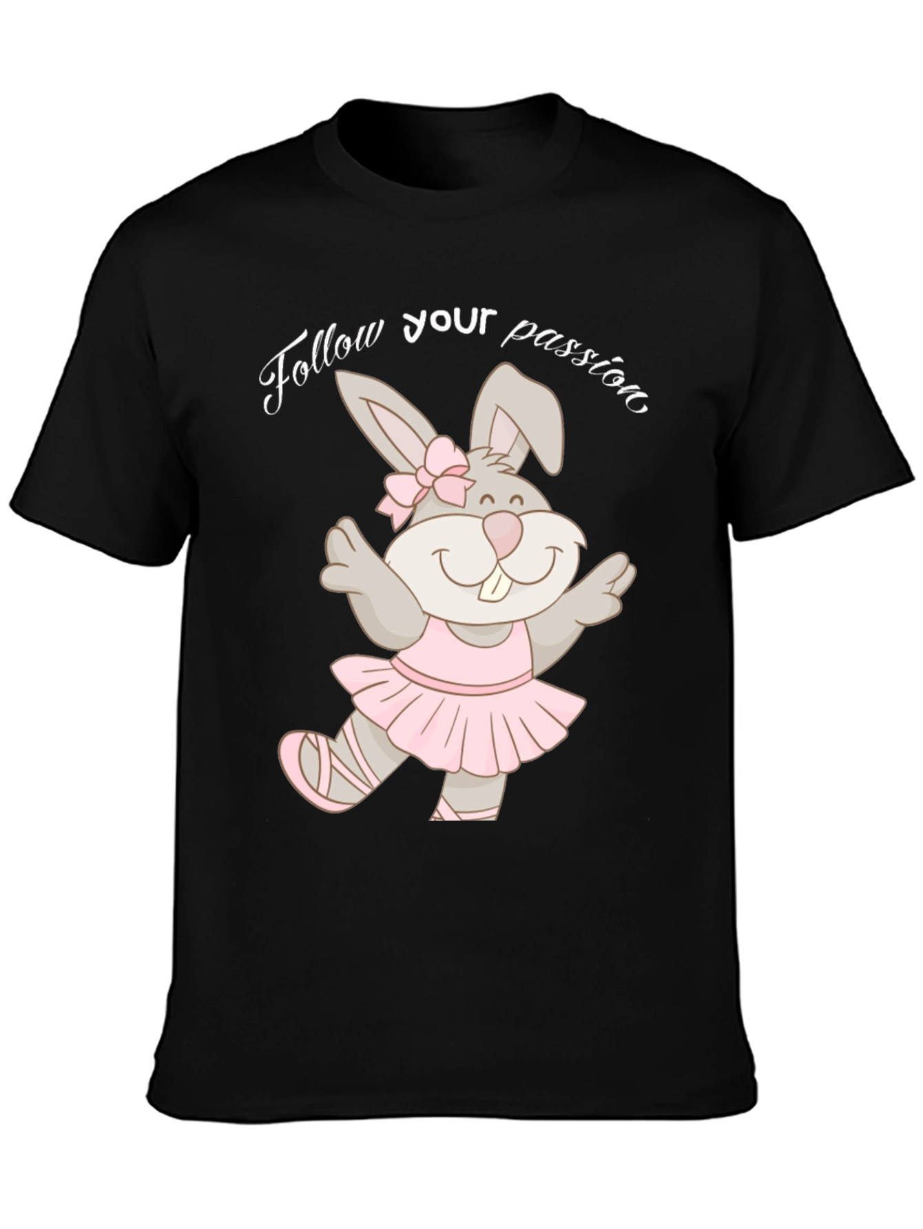 Dancing Bunny T-Shirt - Follow Your Passion!