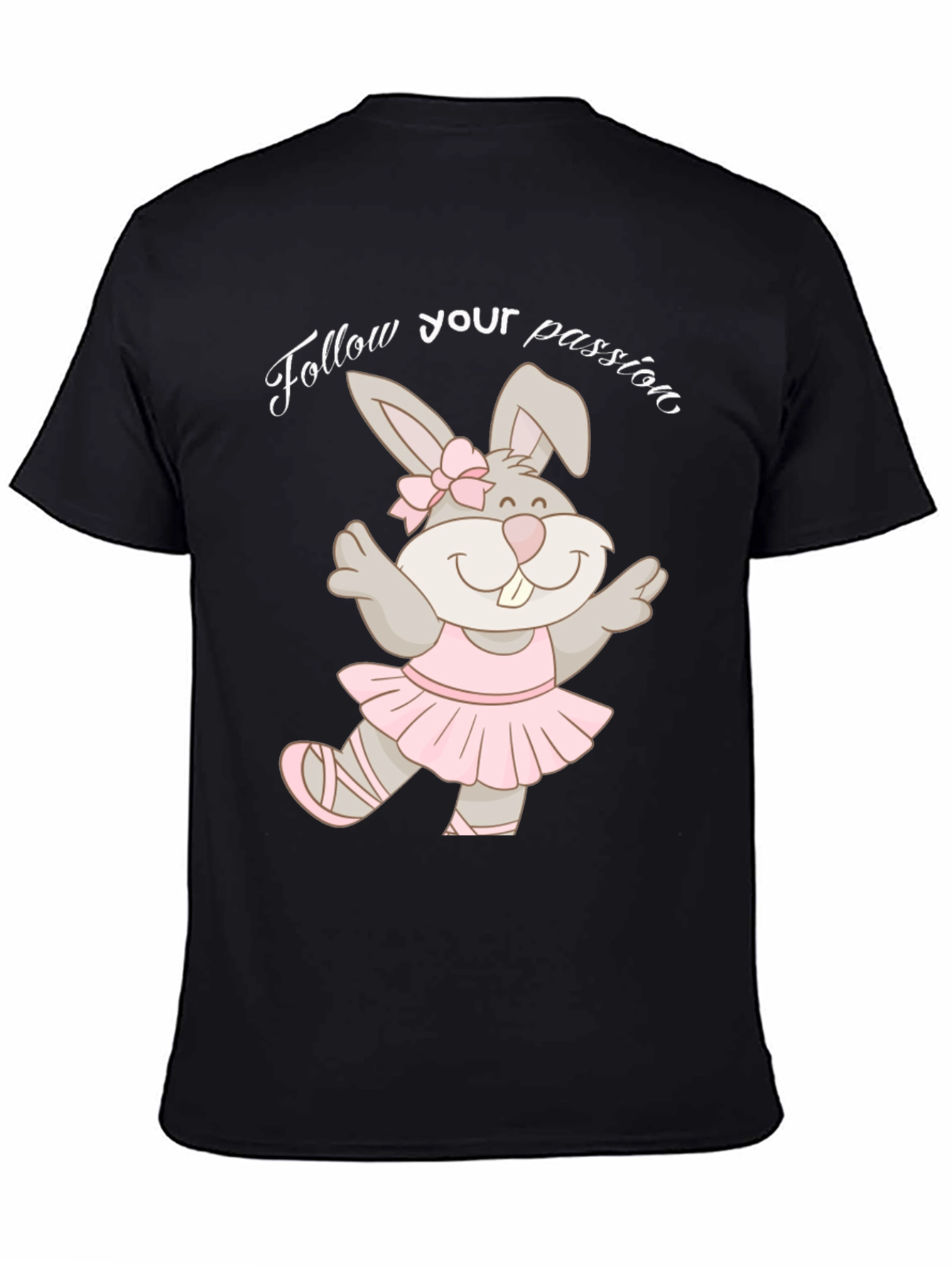 Dancing Bunny T-Shirt - Follow Your Passion!