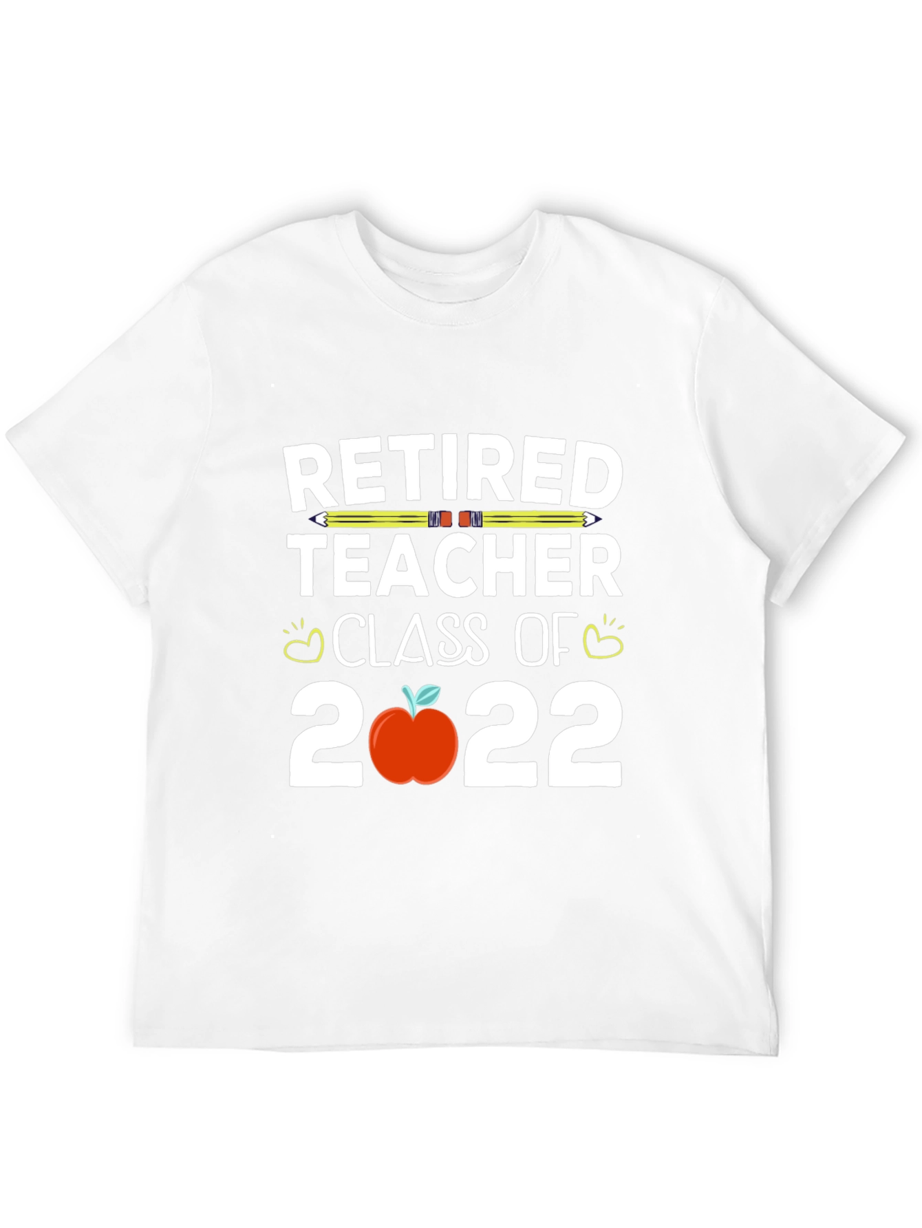 Retired Teacher Class of 2022 T-Shirt