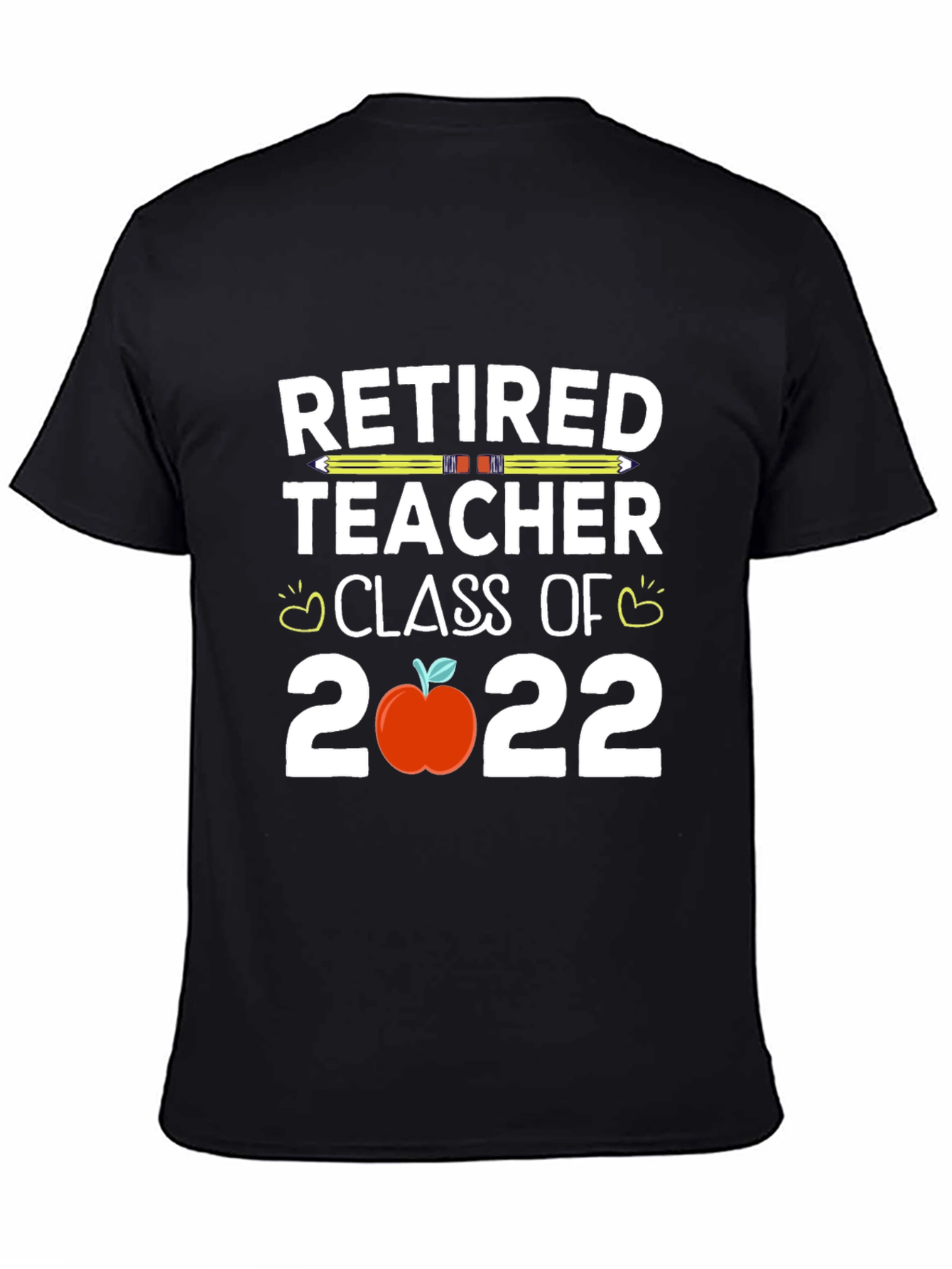 Retired Teacher Class of 2022 T-Shirt