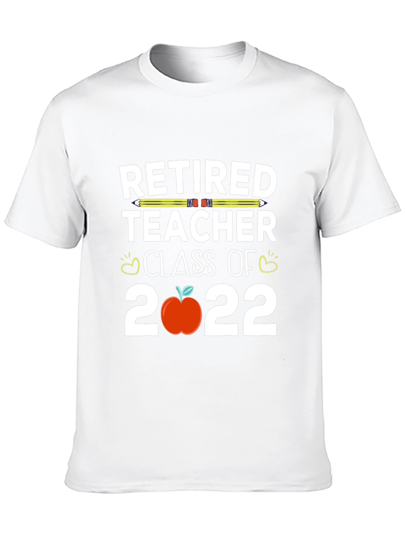Retired Teacher Class of 2022 T-Shirt