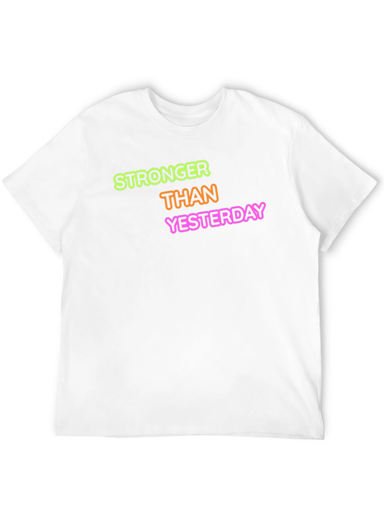 Stronger Than Yesterday Graphic Tee