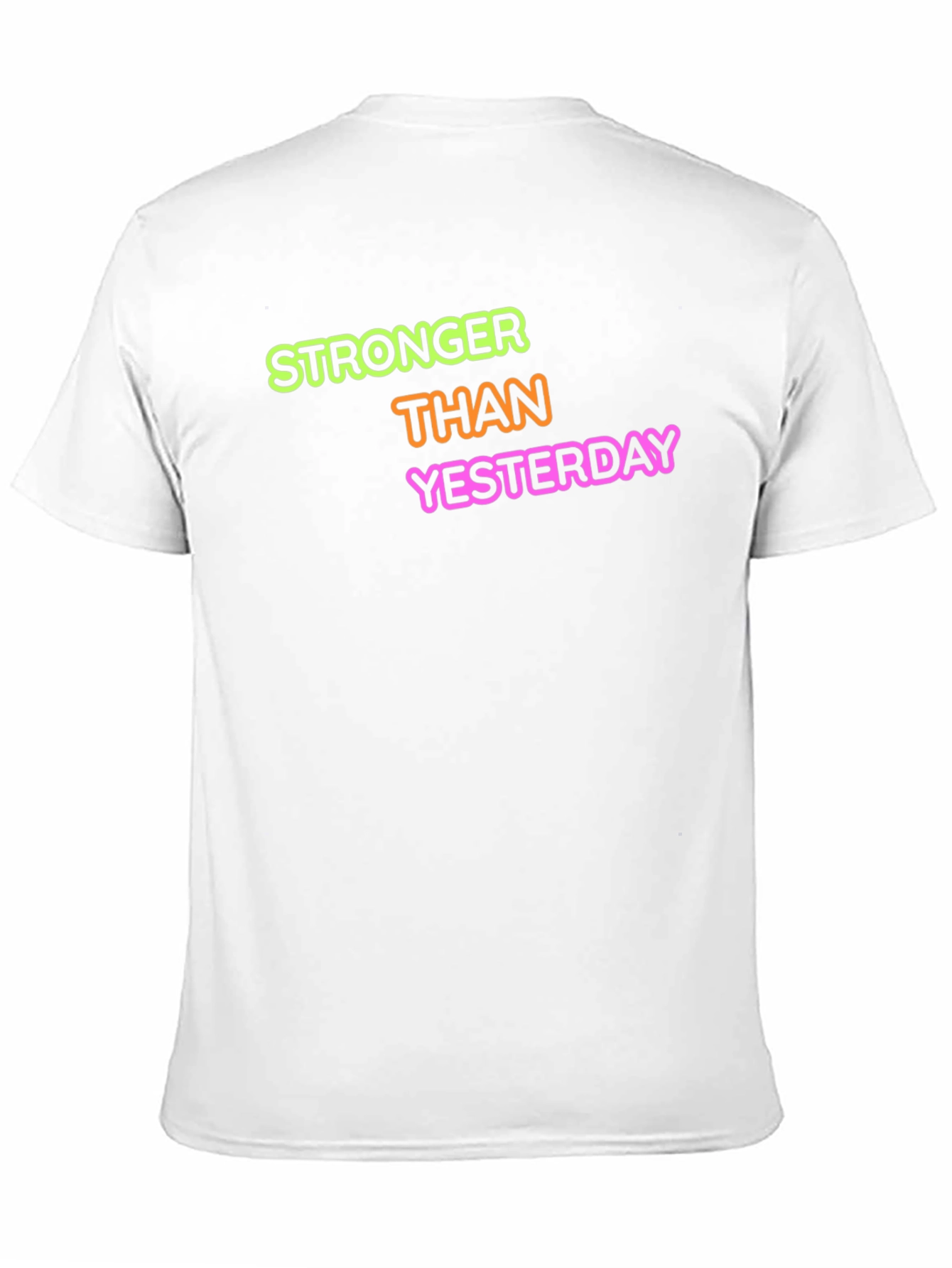 Stronger Than Yesterday Graphic Tee
