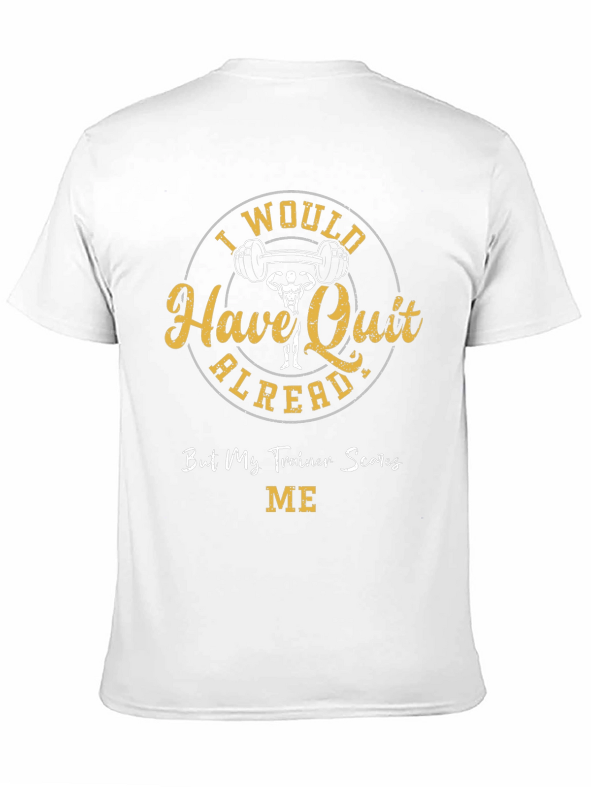 Funny Gym Workout T-Shirt - Trainer Scares Me