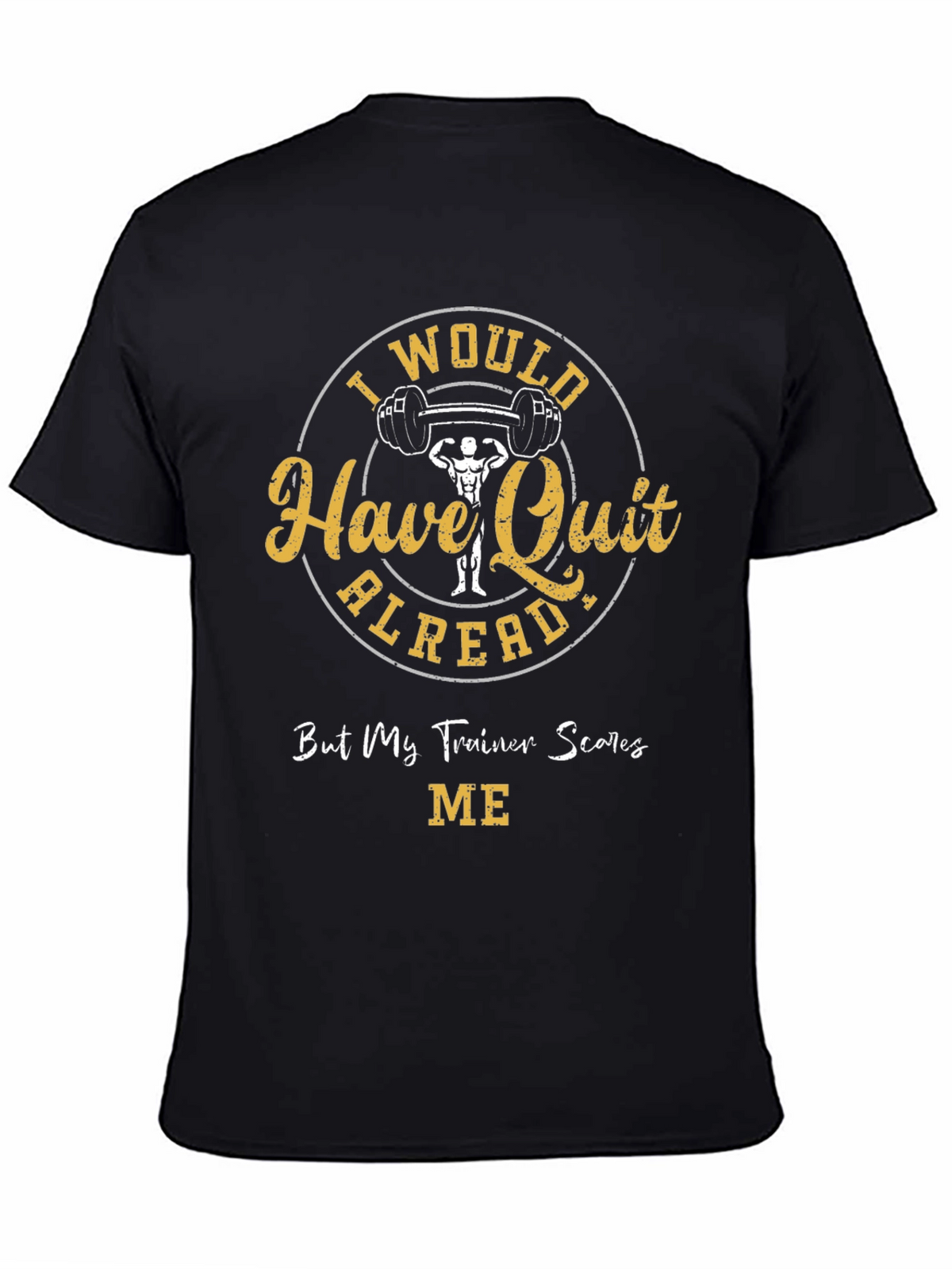 Funny Gym Workout T-Shirt - Trainer Scares Me