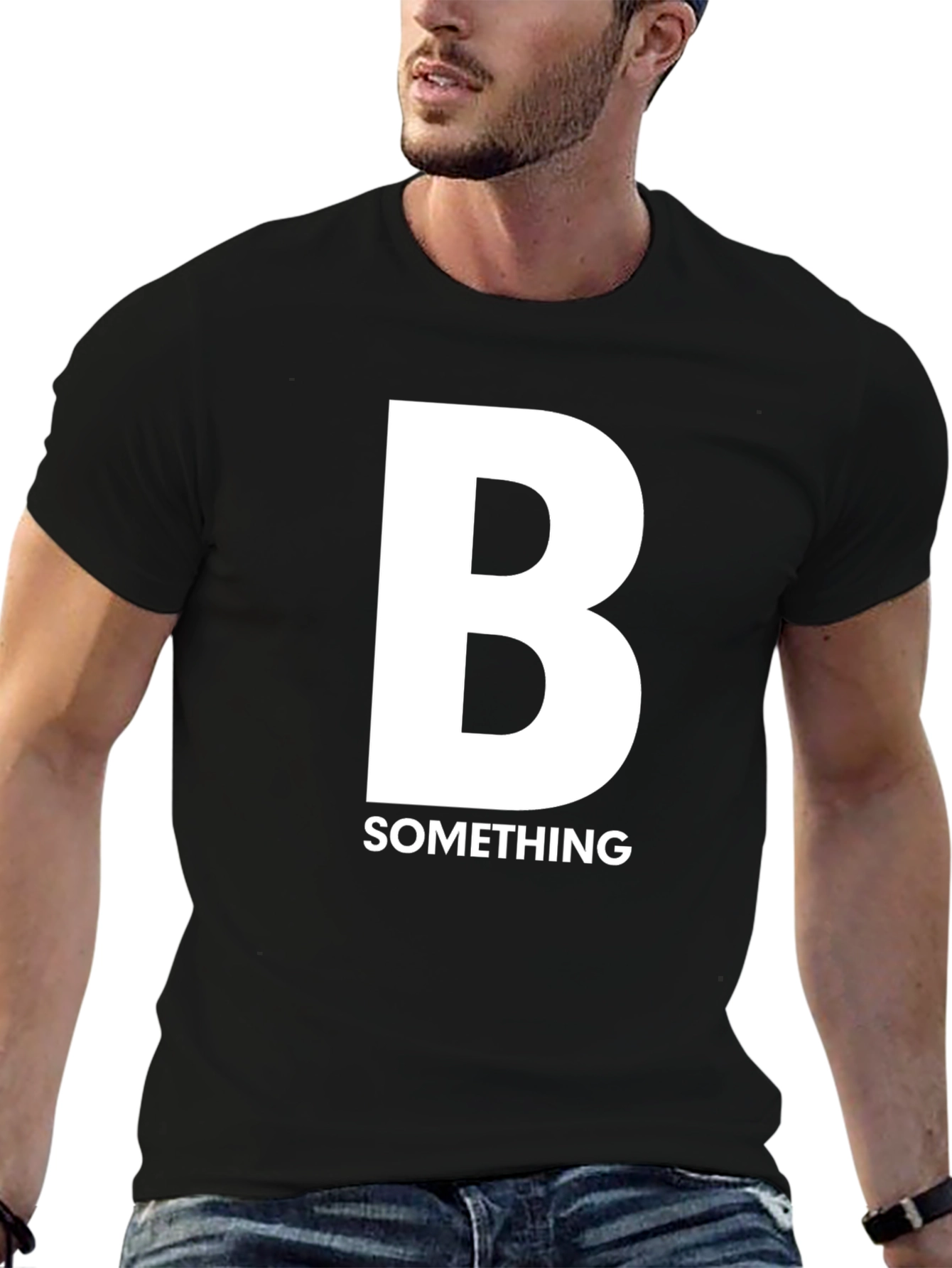 B Something Funny Graphic T-Shirt