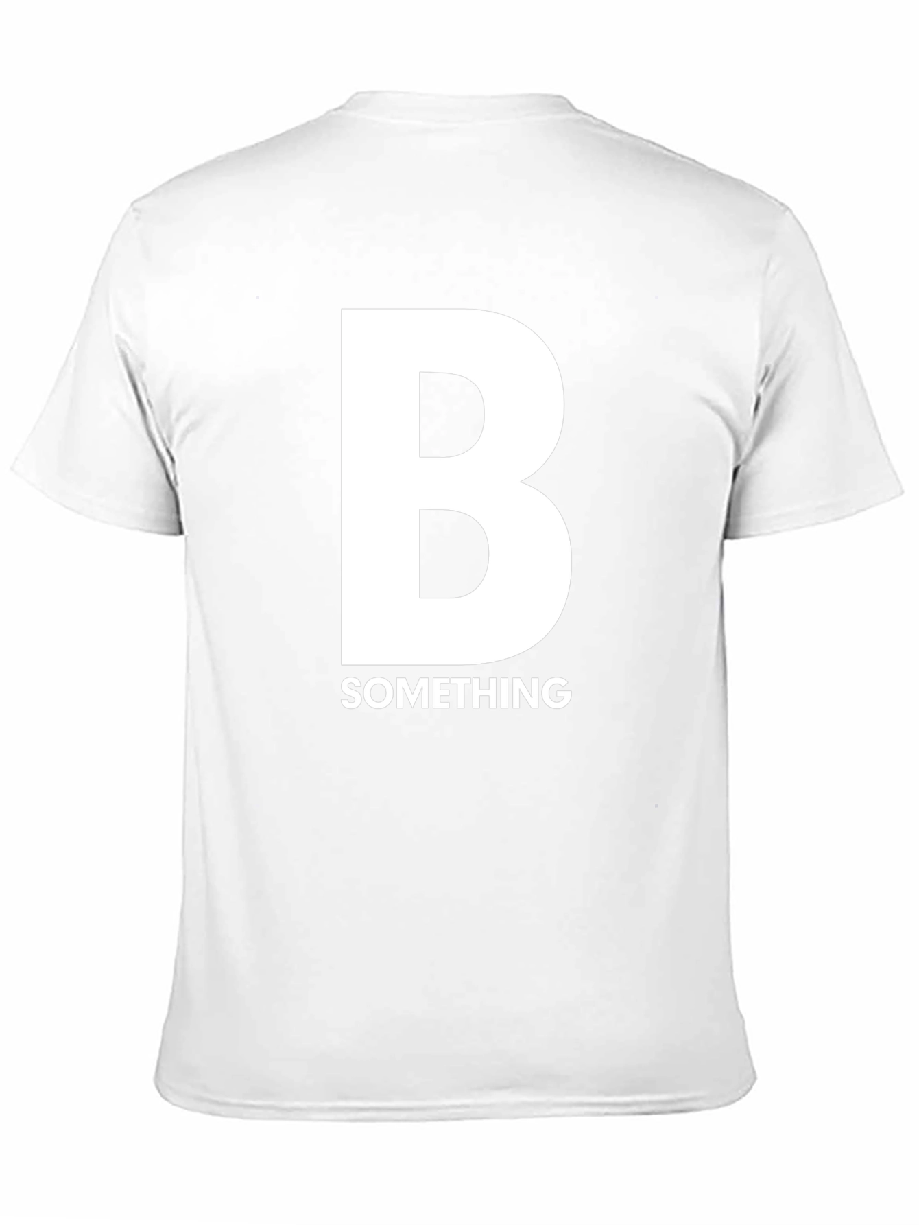 B Something Funny Graphic T-Shirt