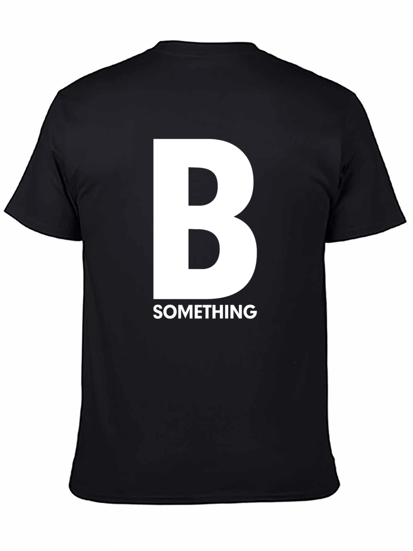 B Something Funny Graphic T-Shirt