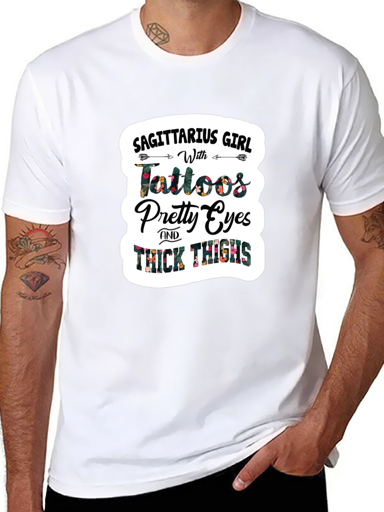 Sagittarius Girl Tattoos Pretty Eyes Thick Thighs T-Shirt