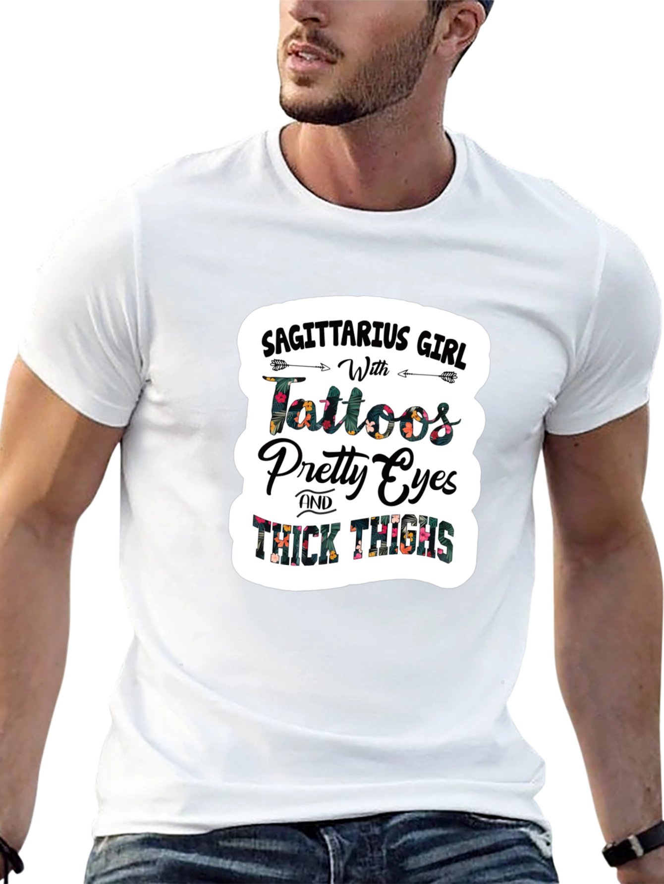 Sagittarius Girl Tattoos Pretty Eyes Thick Thighs T-Shirt